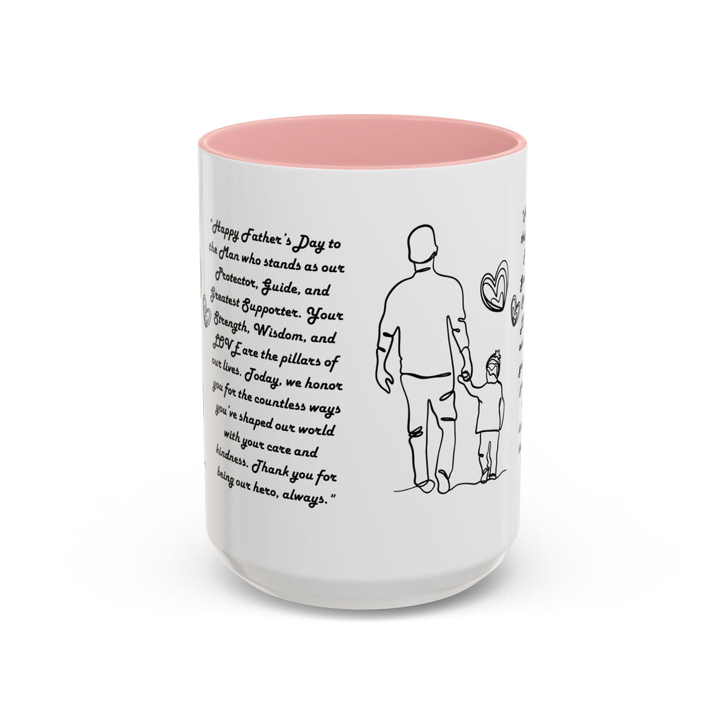Fathers Day Mug Gift for Dad Funny Fathers Mug Accent Coffee Mug (11, 15oz) - Metamorphosis Creations