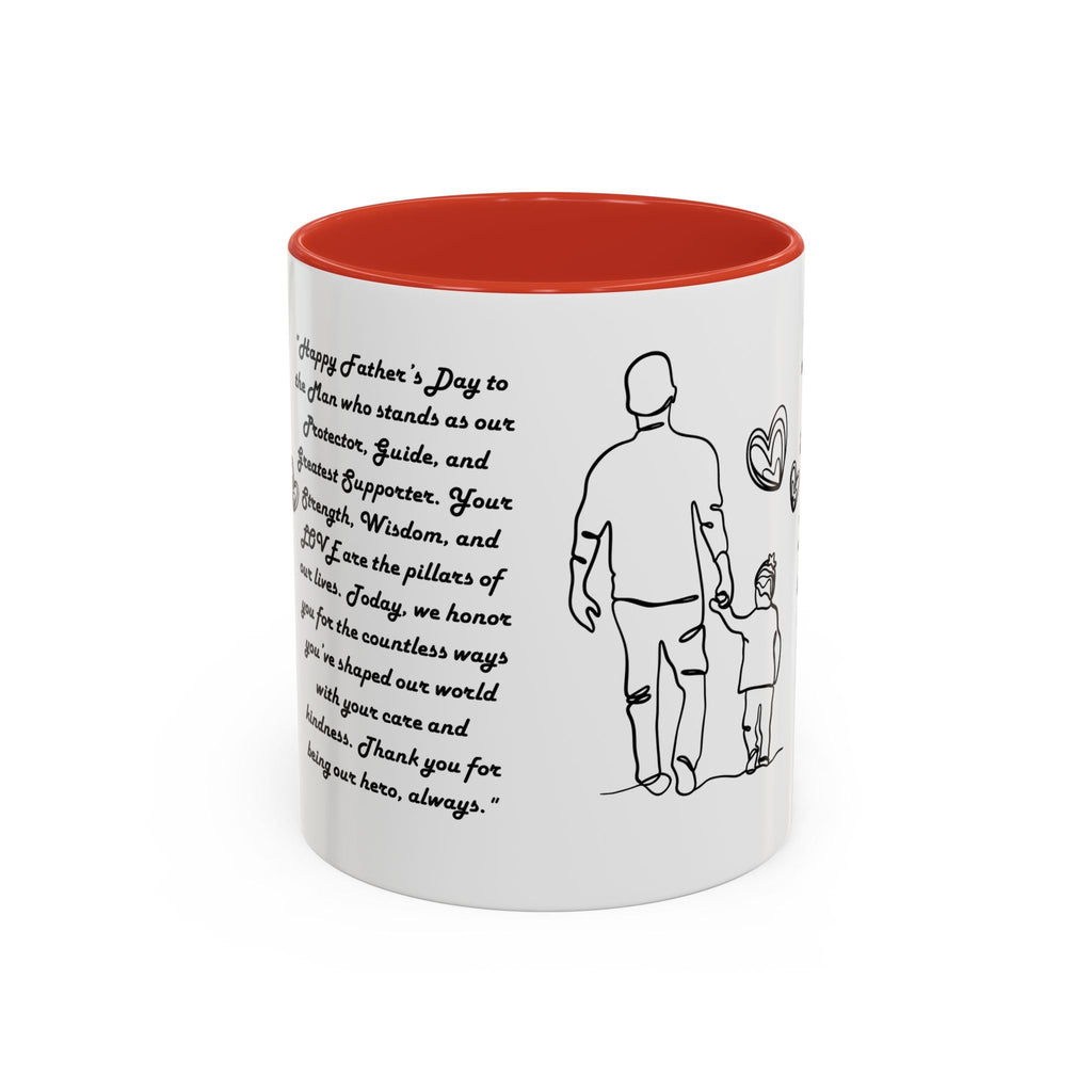 Fathers Day Mug Gift for Dad Funny Fathers Mug Accent Coffee Mug (11, 15oz) - Metamorphosis Creations