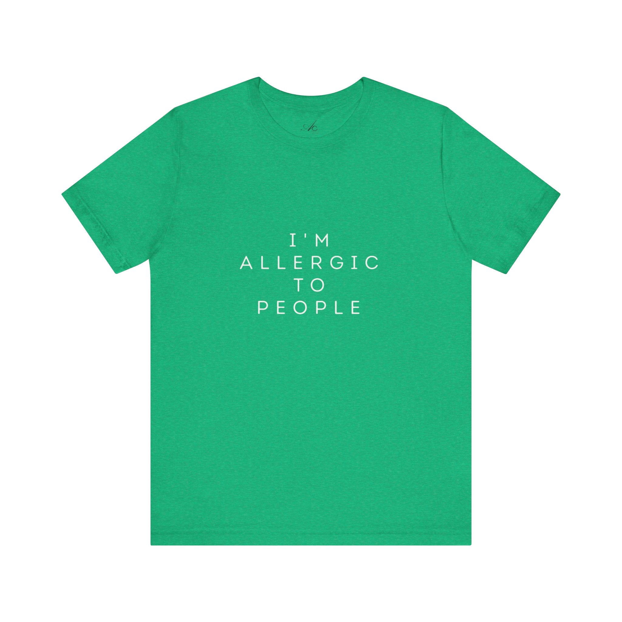 Funny Graphic Tee, Unisex Allergy Humor Shirt, Introvert Gift, Casual Wear, Quirky T-Shirt - Metamorphosis Creations