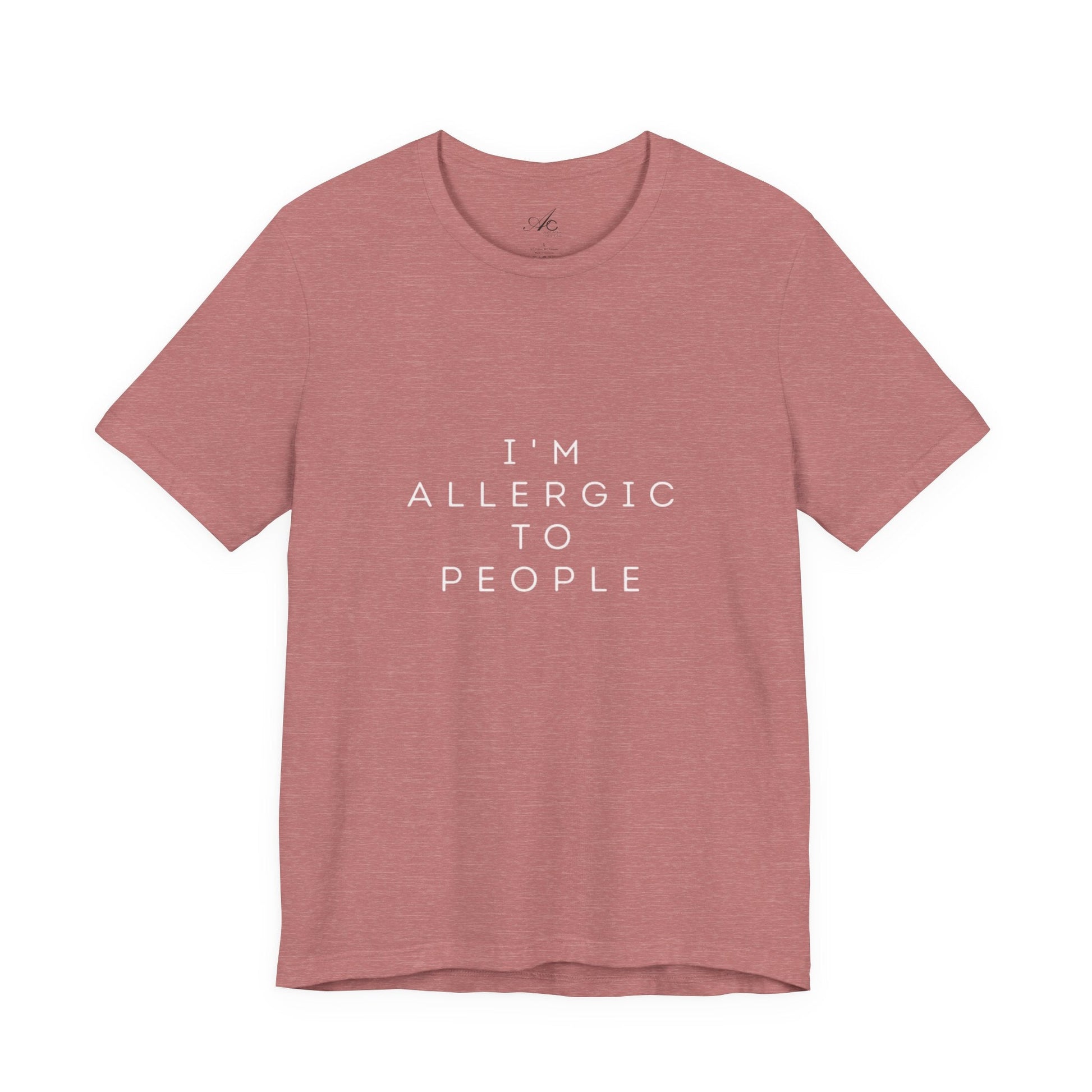 Funny Graphic Tee, Unisex Allergy Humor Shirt, Introvert Gift, Casual Wear, Quirky T-Shirt - Metamorphosis Creations
