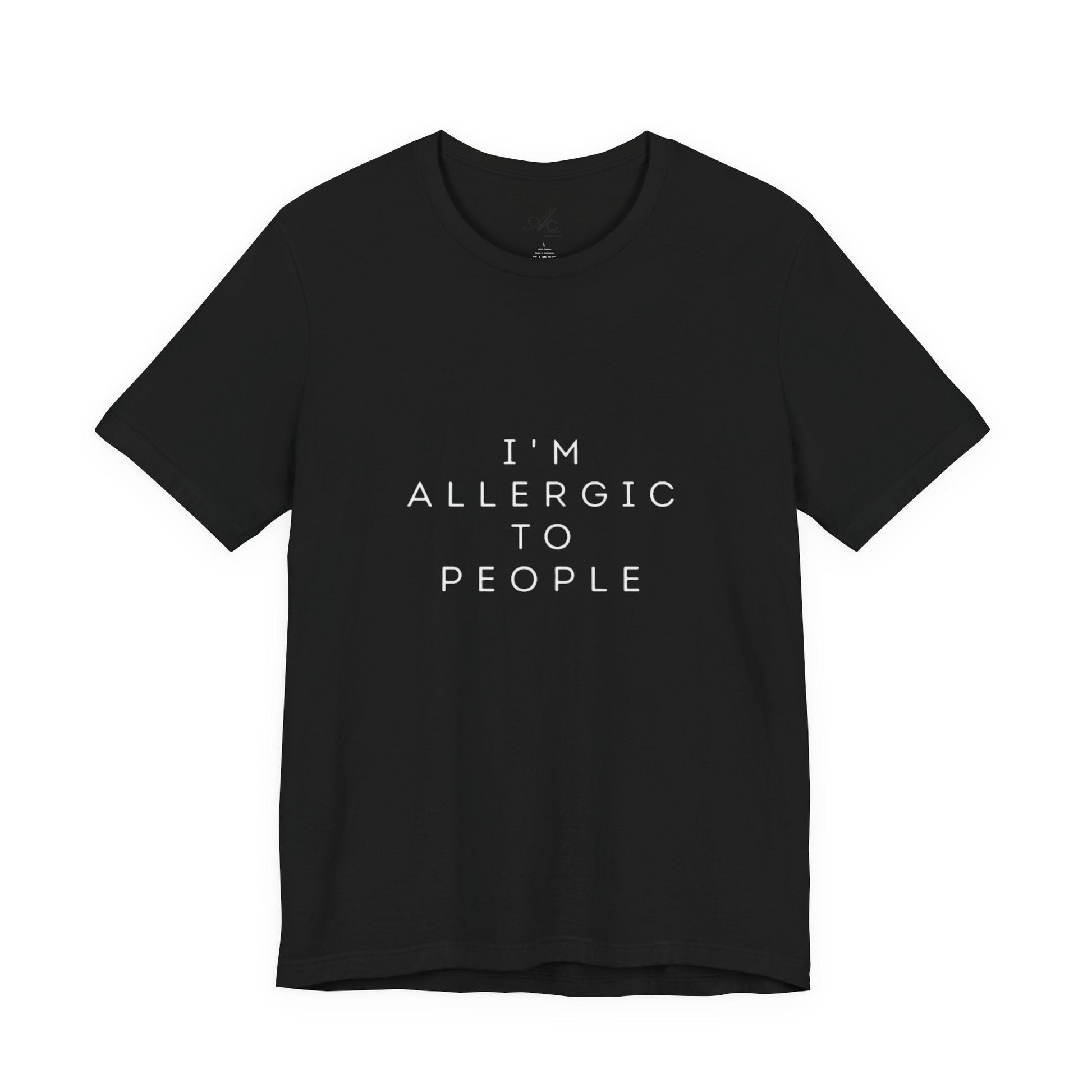 Funny Graphic Tee, Unisex Allergy Humor Shirt, Introvert Gift, Casual Wear, Quirky T-Shirt - Metamorphosis Creations