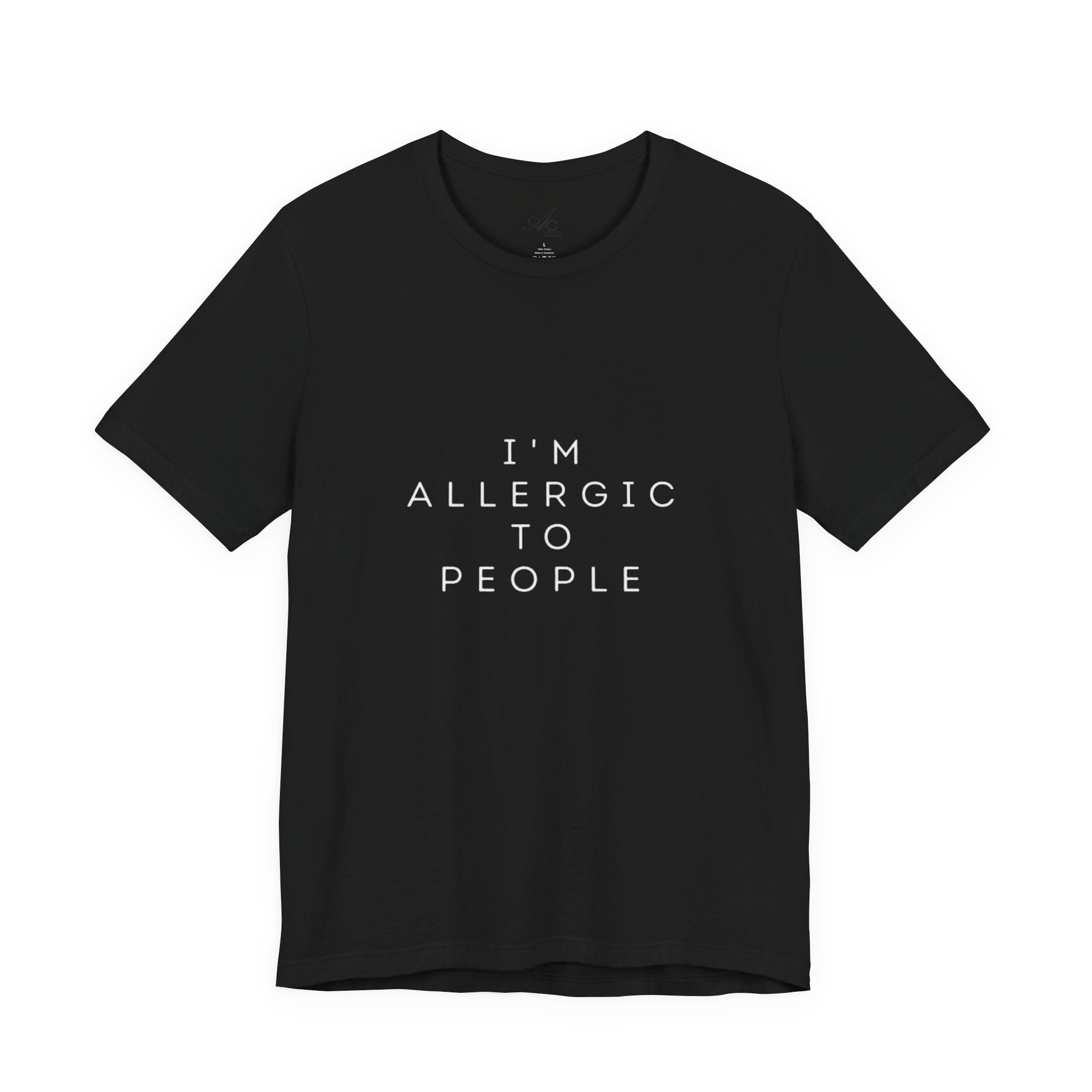 Funny Graphic Tee, Unisex Allergy Humor Shirt, Introvert Gift, Casual Wear, Quirky T-Shirt - Metamorphosis Creations