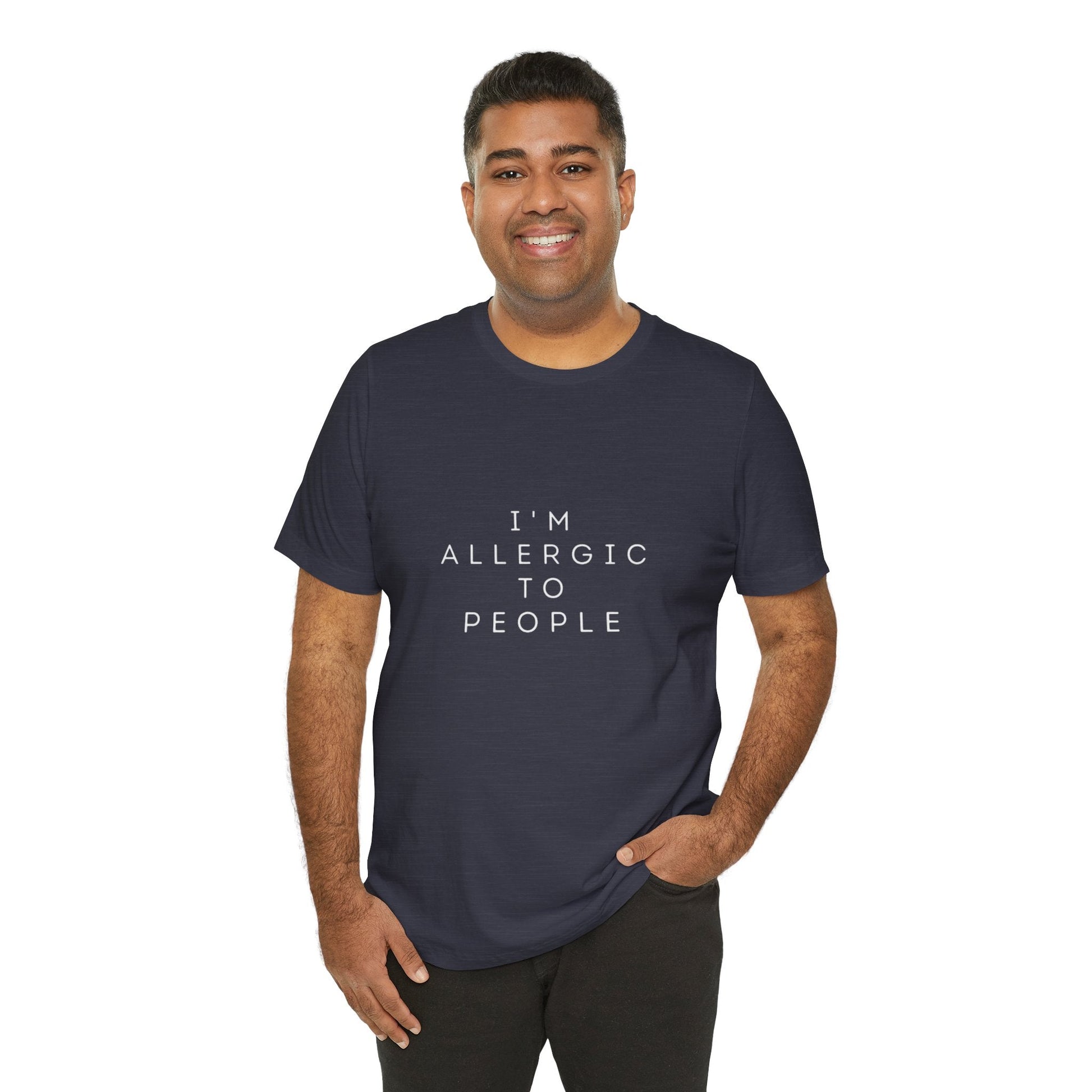 Funny Graphic Tee, Unisex Allergy Humor Shirt, Introvert Gift, Casual Wear, Quirky T-Shirt - Metamorphosis Creations