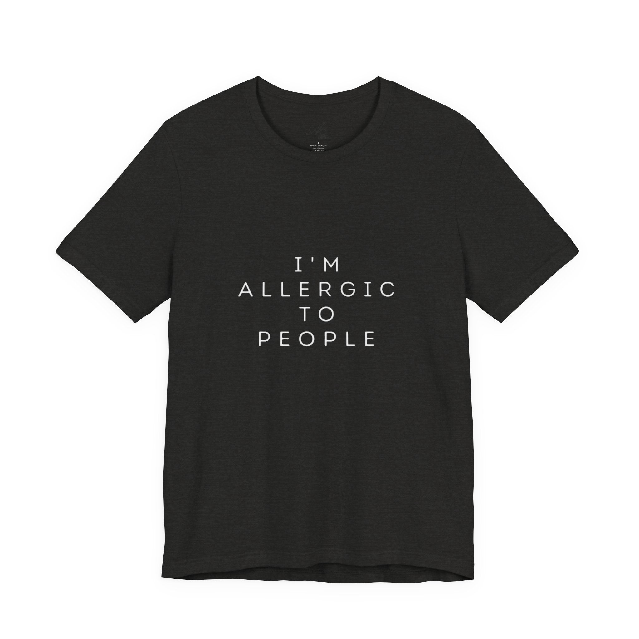 Funny Graphic Tee, Unisex Allergy Humor Shirt, Introvert Gift, Casual Wear, Quirky T-Shirt - Metamorphosis Creations