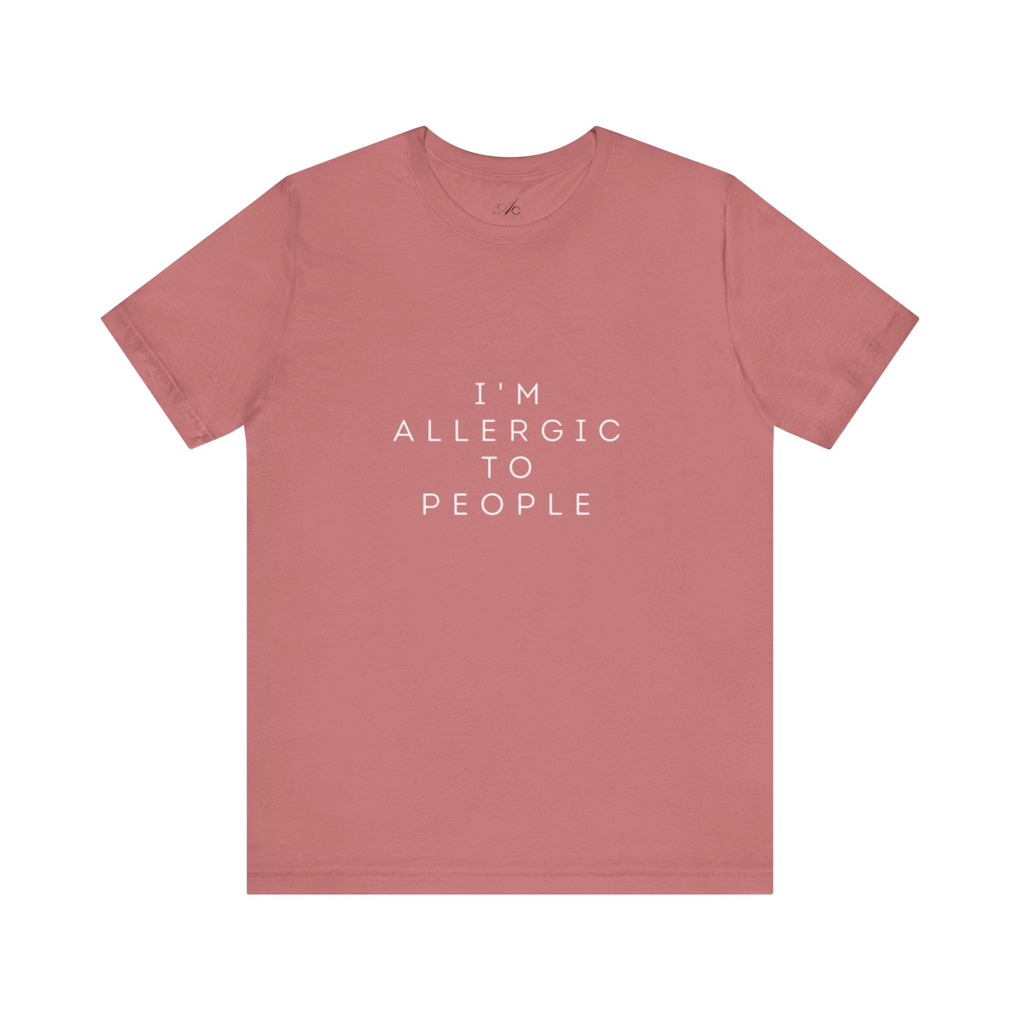 Funny Graphic Tee, Unisex Allergy Humor Shirt, Introvert Gift, Casual Wear, Quirky T-Shirt - Metamorphosis Creations