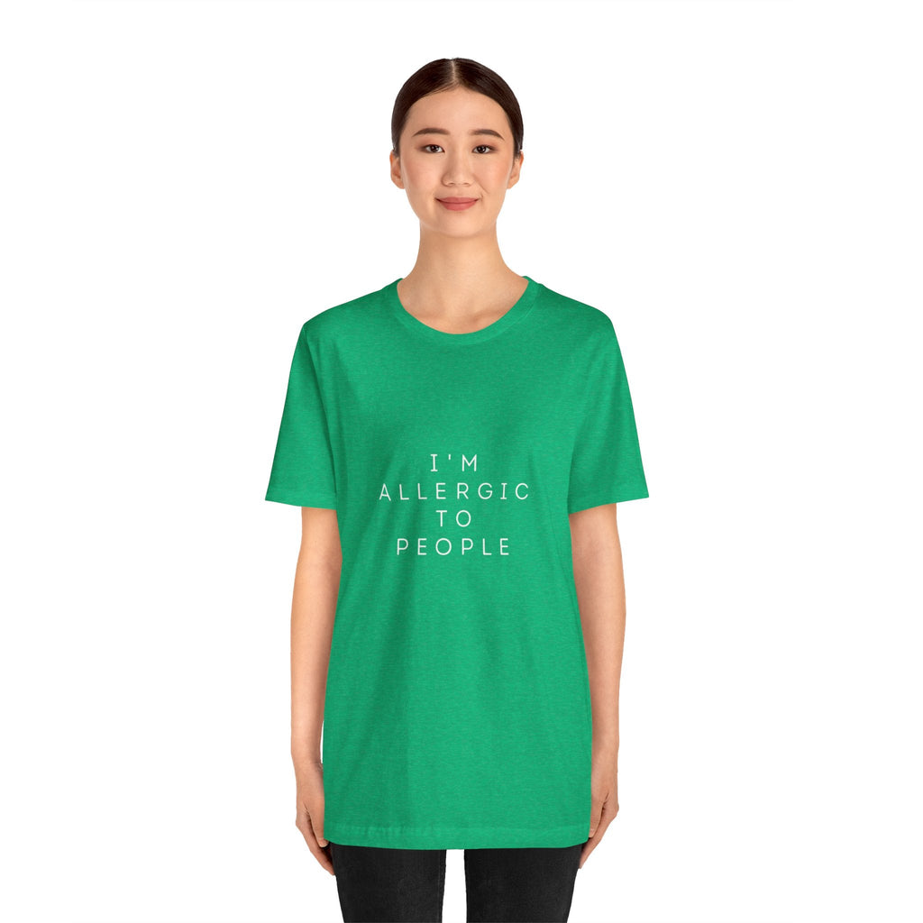 Funny Graphic Tee, Unisex Allergy Humor Shirt, Introvert Gift, Casual Wear, Quirky T-Shirt - Metamorphosis Creations