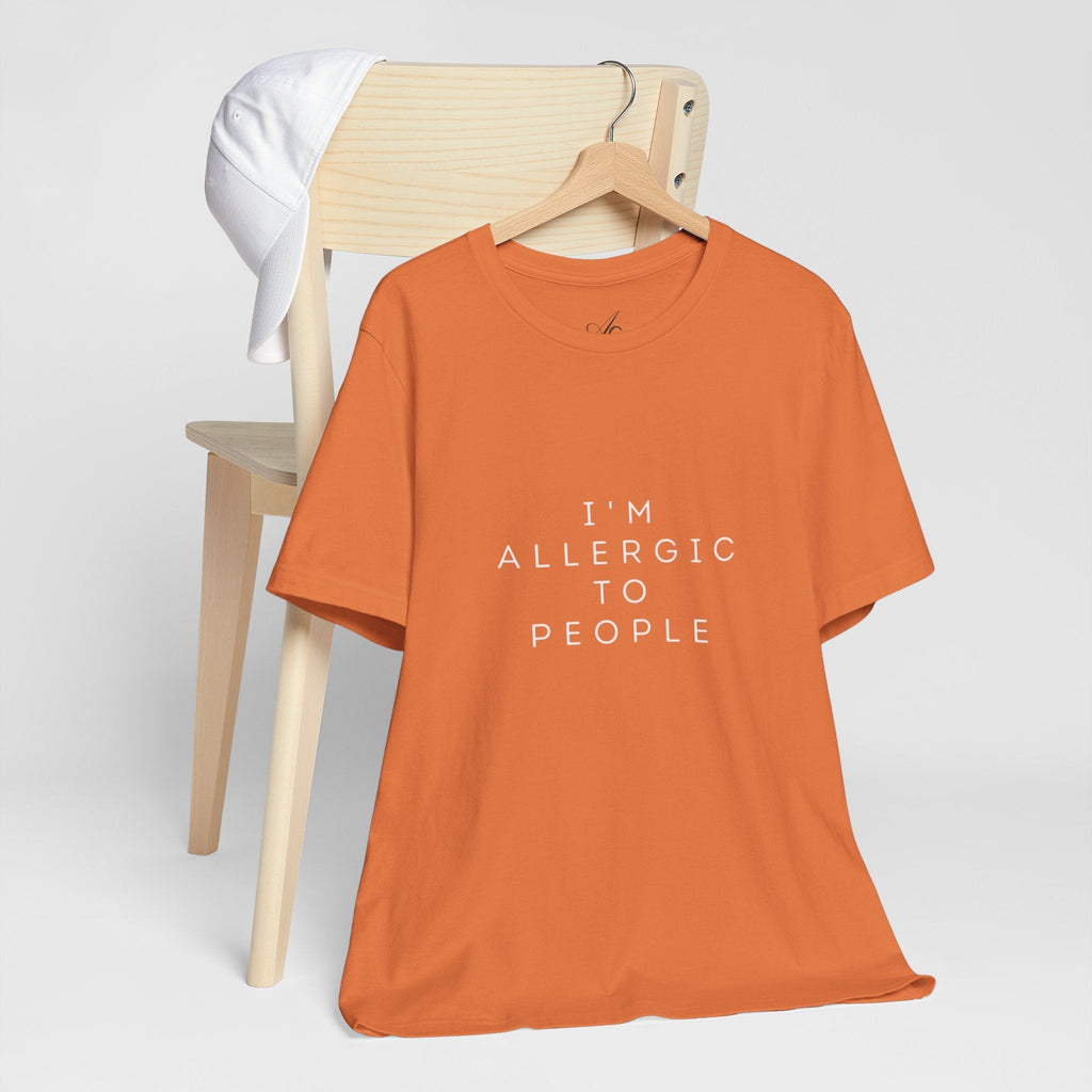 Funny Graphic Tee, Unisex Allergy Humor Shirt, Introvert Gift, Casual Wear, Quirky T-Shirt - Metamorphosis Creations