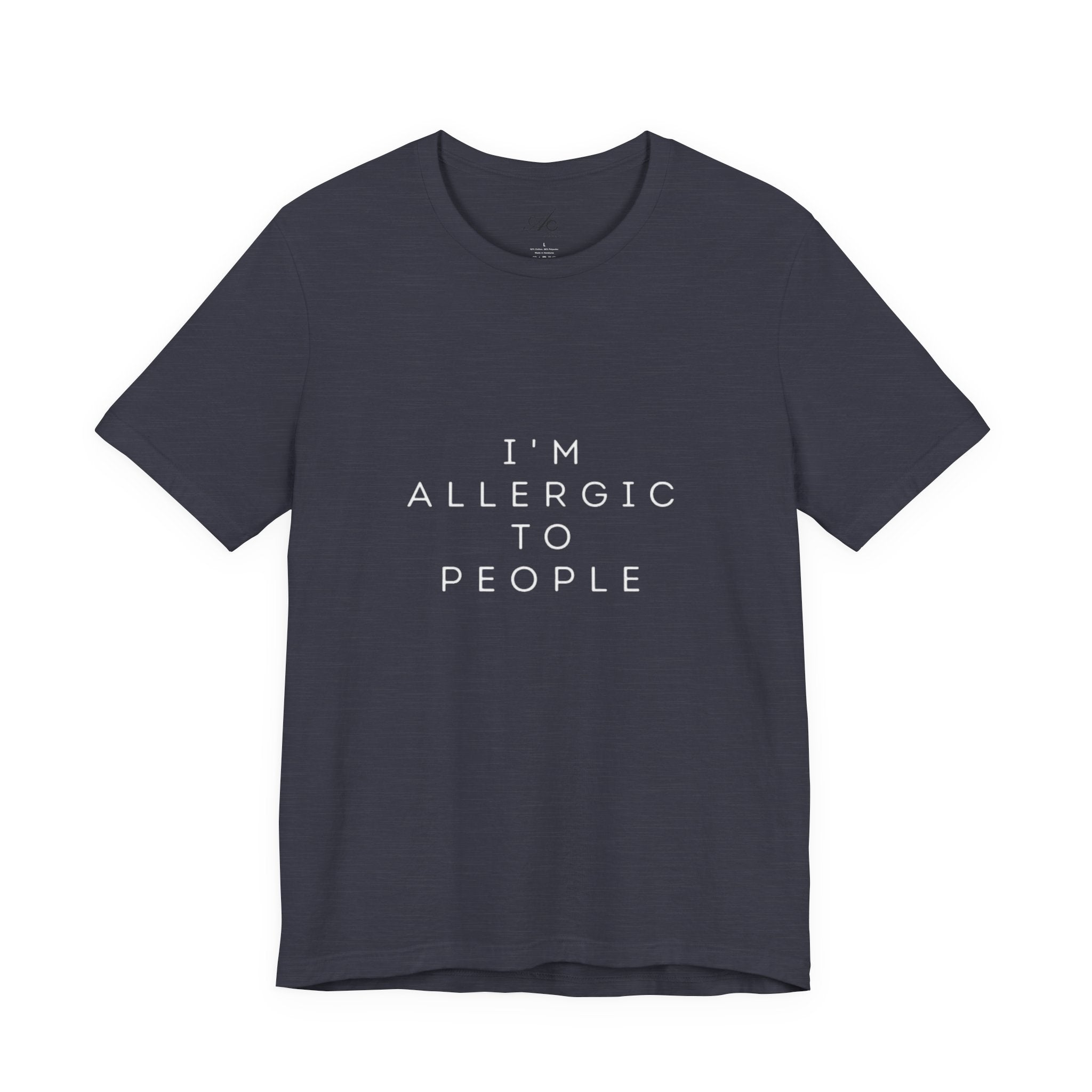 Funny Graphic Tee, Unisex Allergy Humor Shirt, Introvert Gift, Casual Wear, Quirky T-Shirt - Metamorphosis Creations