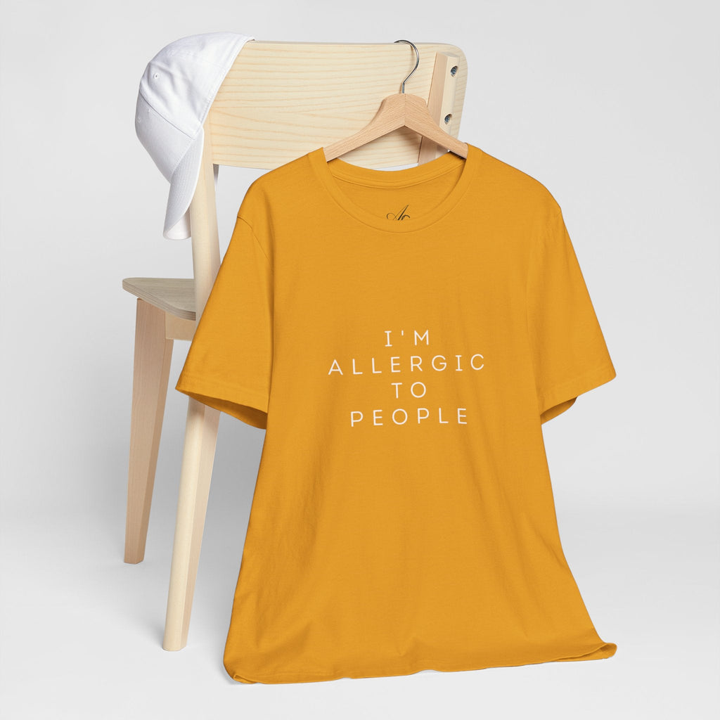 Funny Graphic Tee, Unisex Allergy Humor Shirt, Introvert Gift, Casual Wear, Quirky T-Shirt - Metamorphosis Creations
