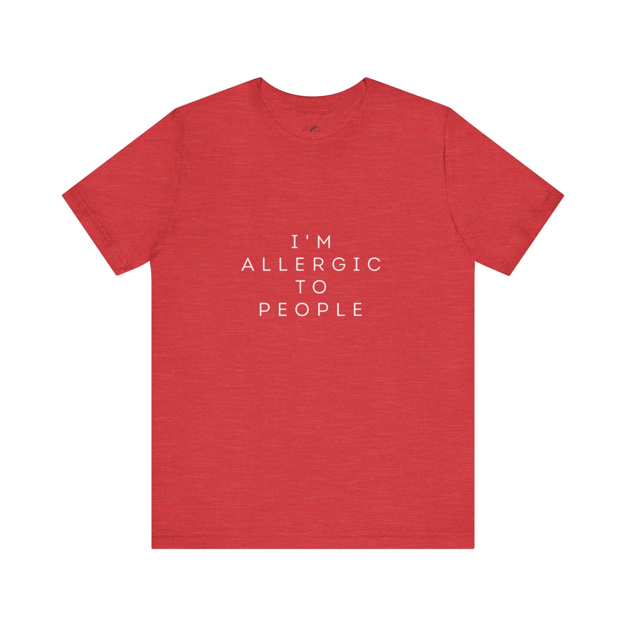 Funny Graphic Tee, Unisex Allergy Humor Shirt, Introvert Gift, Casual Wear, Quirky T-Shirt - Metamorphosis Creations