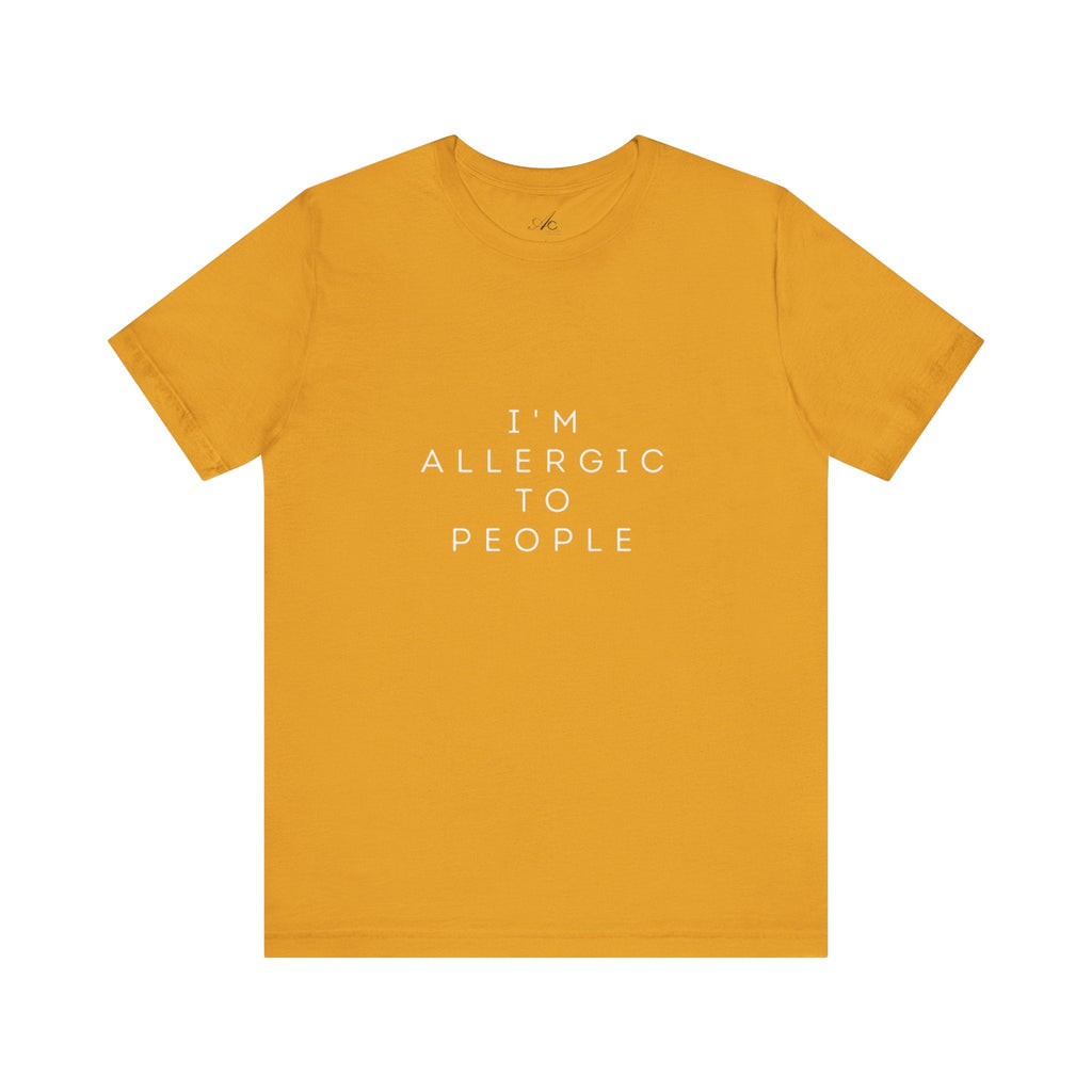 Funny Graphic Tee, Unisex Allergy Humor Shirt, Introvert Gift, Casual Wear, Quirky T-Shirt - Metamorphosis Creations