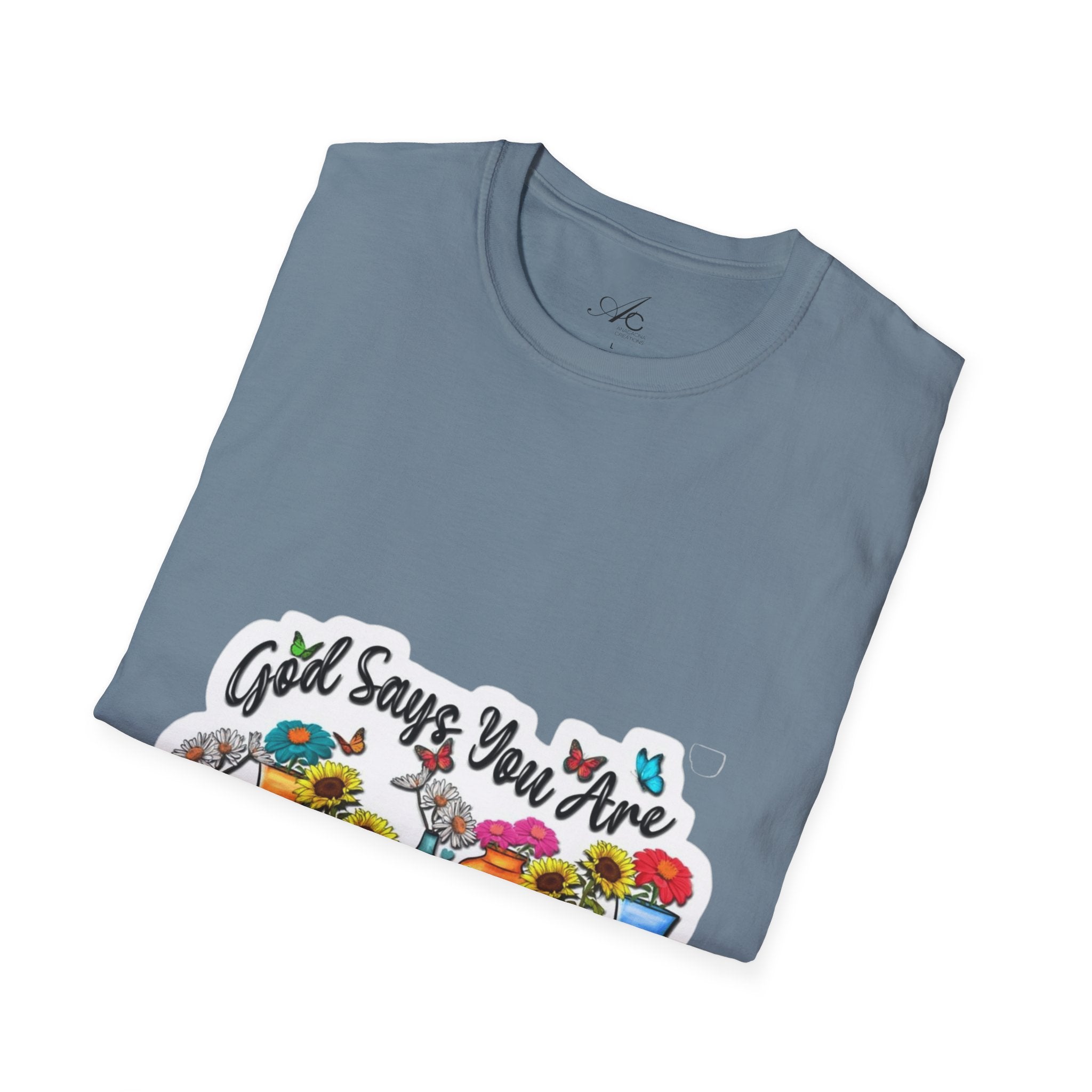 God Says You Are Loved Unisex T-Shirt, Inspirational Tee for Faith, Gifts for Friends, Casual Wear, Comfortable Clothing, [...] - Metamorphosis Creations