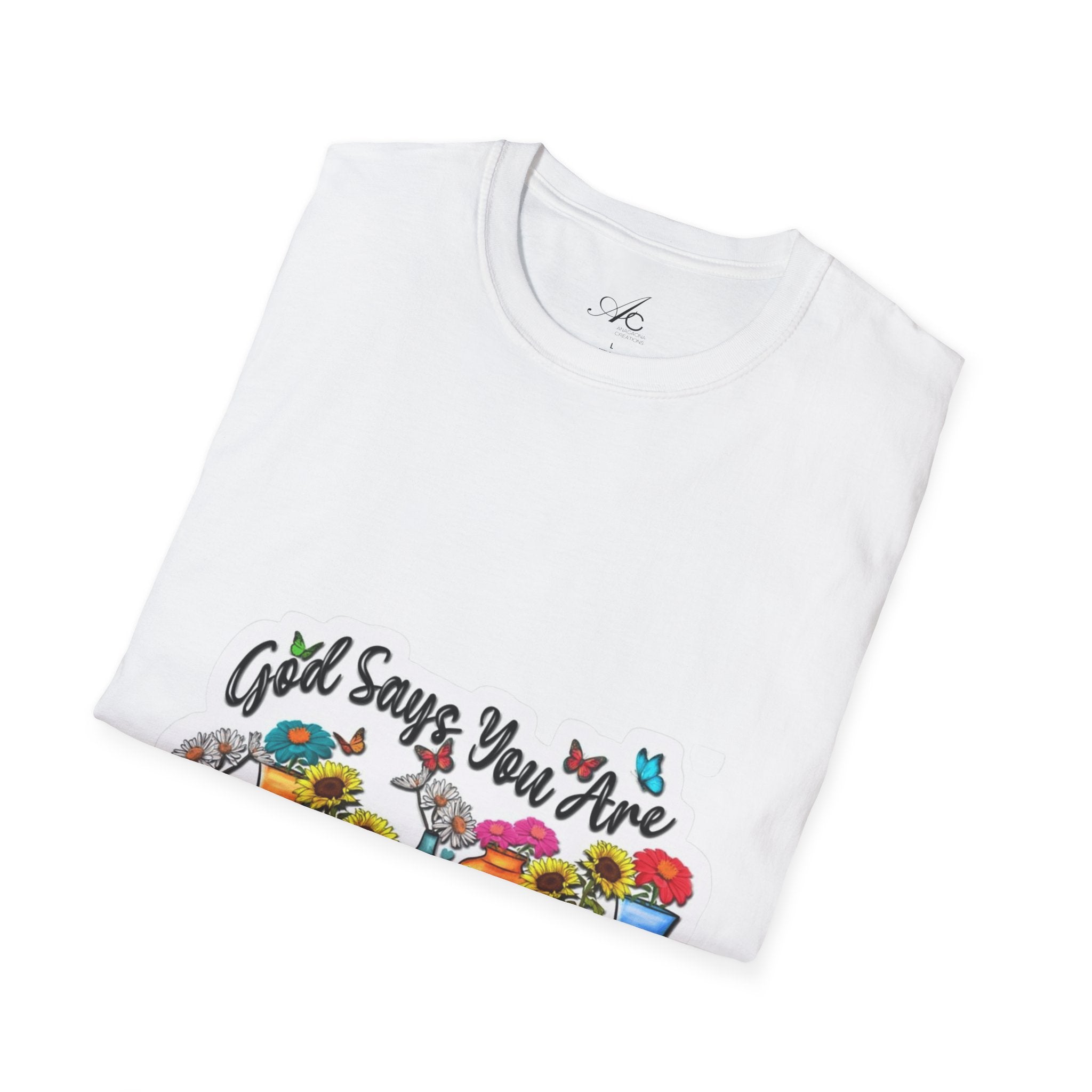 God Says You Are Loved Unisex T-Shirt, Inspirational Tee for Faith, Gifts for Friends, Casual Wear, Comfortable Clothing, [...] - Metamorphosis Creations