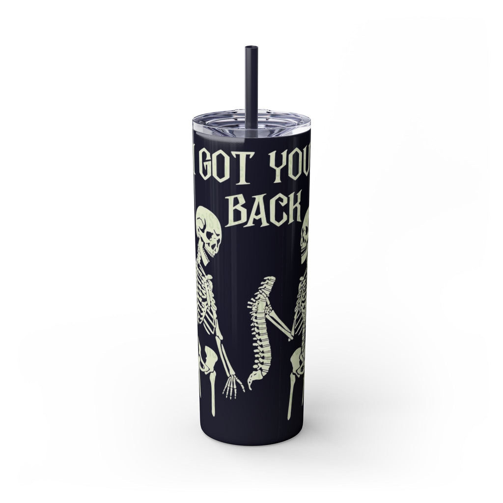 Halloween Skeleton - Themed Tumbler, Got Your Back Drinkware, I Got Your Back Skinny Tumbler, Cute Gifts for Halloween, Fun Vibes for Parties - Metamorphosis Creations
