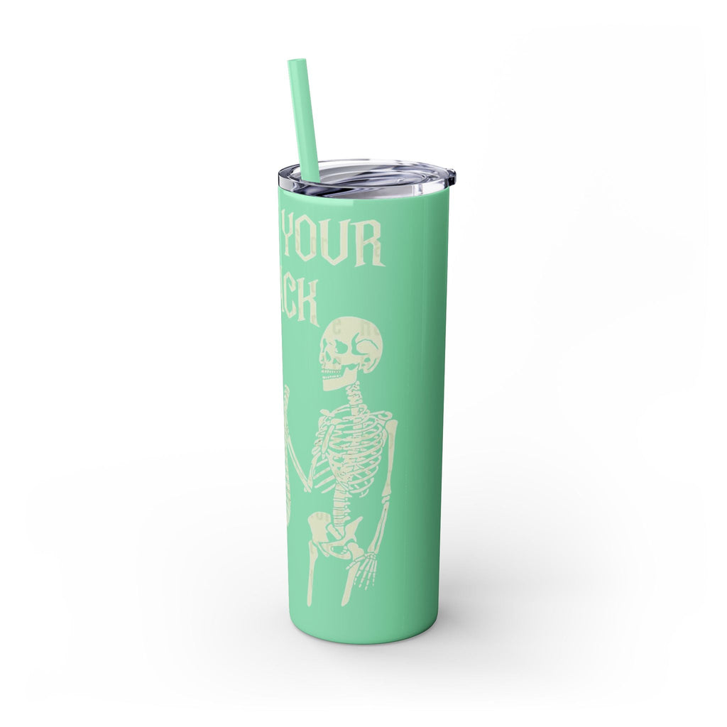 Halloween Skeleton - Themed Tumbler, Got Your Back Drinkware, I Got Your Back Skinny Tumbler, Cute Gifts for Halloween, Fun Vibes for Parties - Metamorphosis Creations