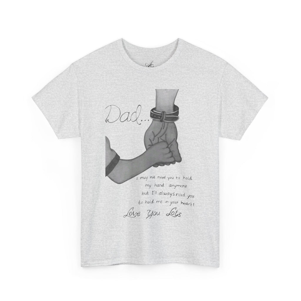 Heartfelt Dad Tee, Perfect Gift for Father's Day, Casual Wear, Family Bonding, Unisex Cotton Shirt, Thoughtful Keepsake - Metamorphosis Creations