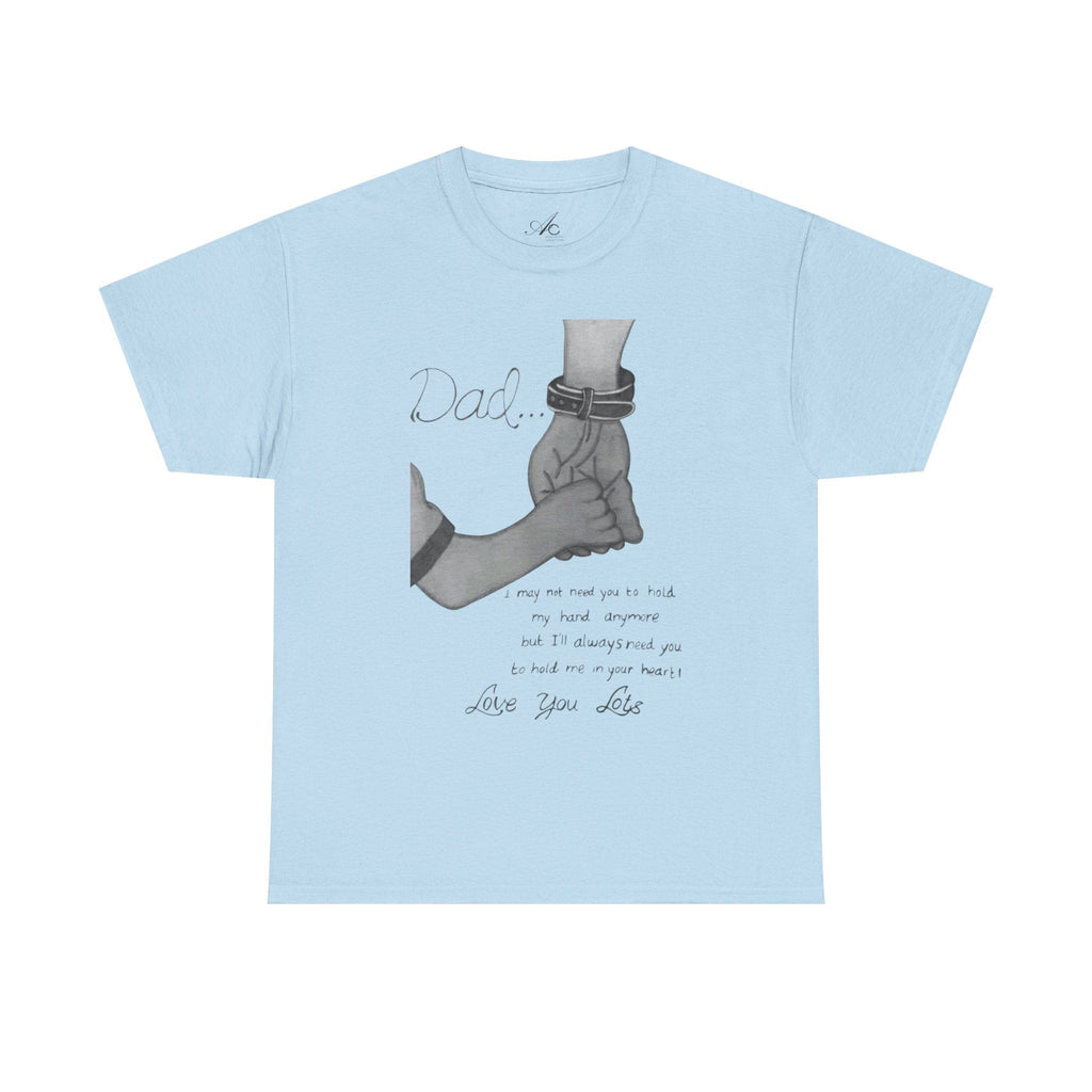 Heartfelt Dad Tee, Perfect Gift for Father's Day, Casual Wear, Family Bonding, Unisex Cotton Shirt, Thoughtful Keepsake - Metamorphosis Creations