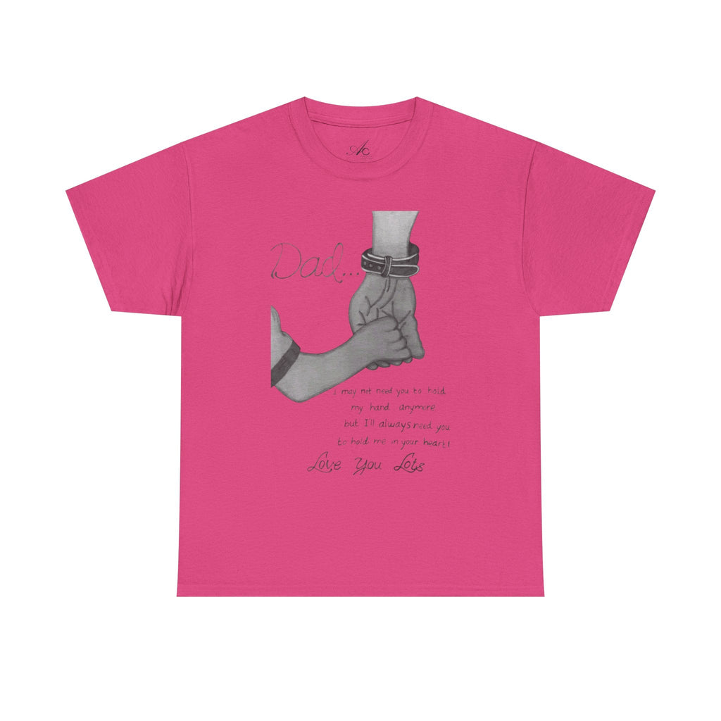 Heartfelt Dad Tee, Perfect Gift for Father's Day, Casual Wear, Family Bonding, Unisex Cotton Shirt, Thoughtful Keepsake - Metamorphosis Creations