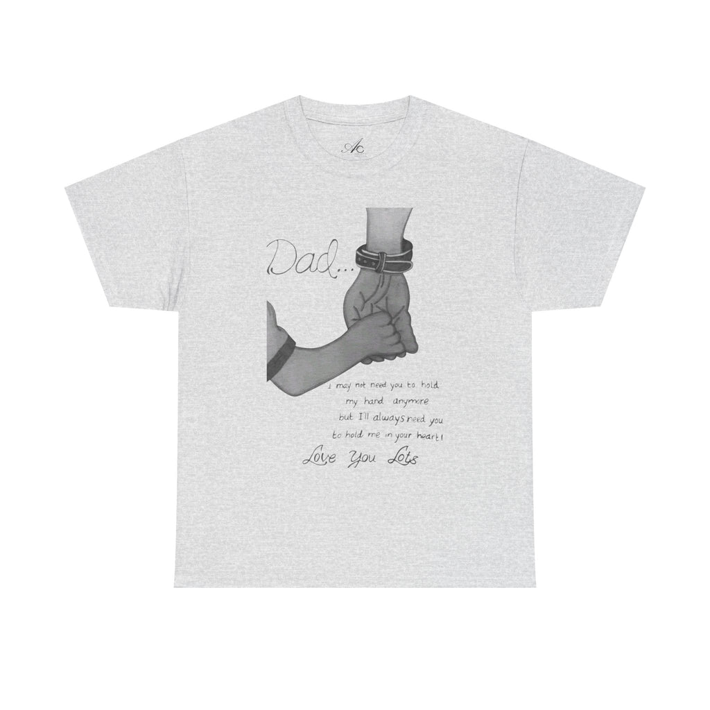 Heartfelt Dad Tee, Perfect Gift for Father's Day, Casual Wear, Family Bonding, Unisex Cotton Shirt, Thoughtful Keepsake - Metamorphosis Creations