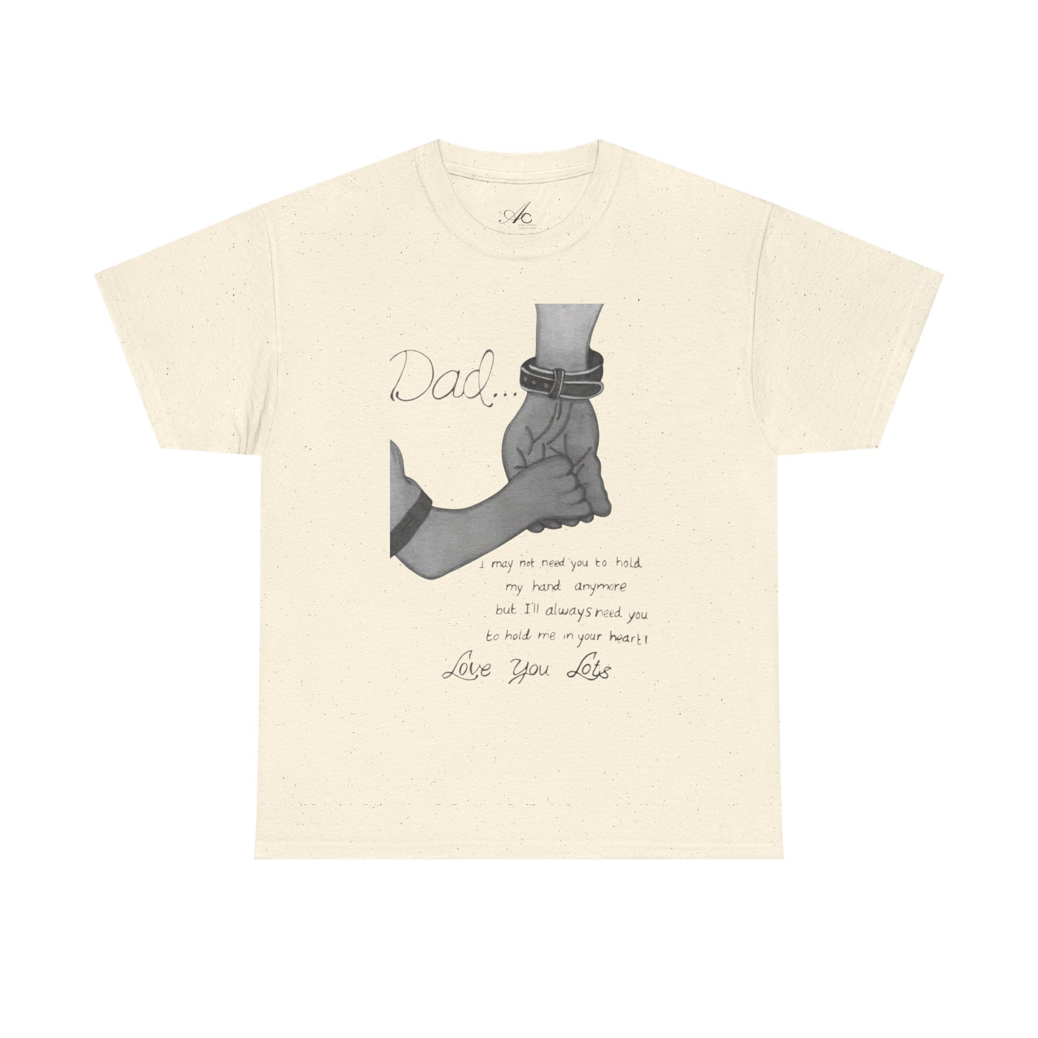 Heartfelt Dad Tee, Perfect Gift for Father's Day, Casual Wear, Family Bonding, Unisex Cotton Shirt, Thoughtful Keepsake - Metamorphosis Creations