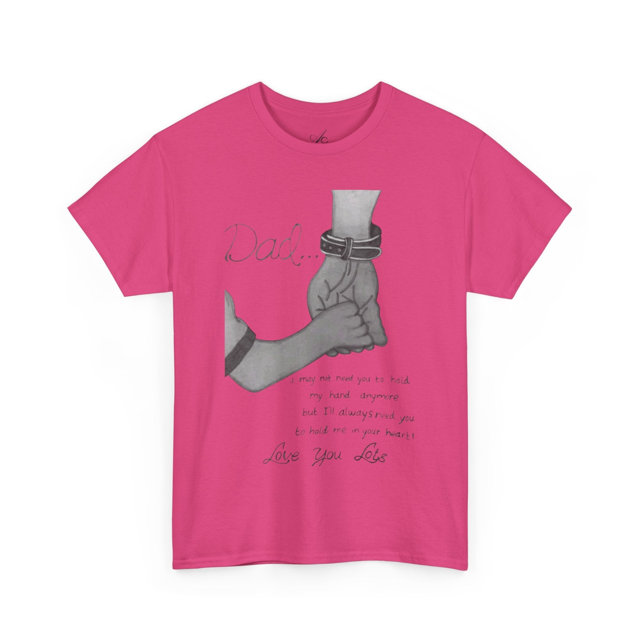 Heartfelt Dad Tee, Perfect Gift for Father's Day, Casual Wear, Family Bonding, Unisex Cotton Shirt, Thoughtful Keepsake - Metamorphosis Creations
