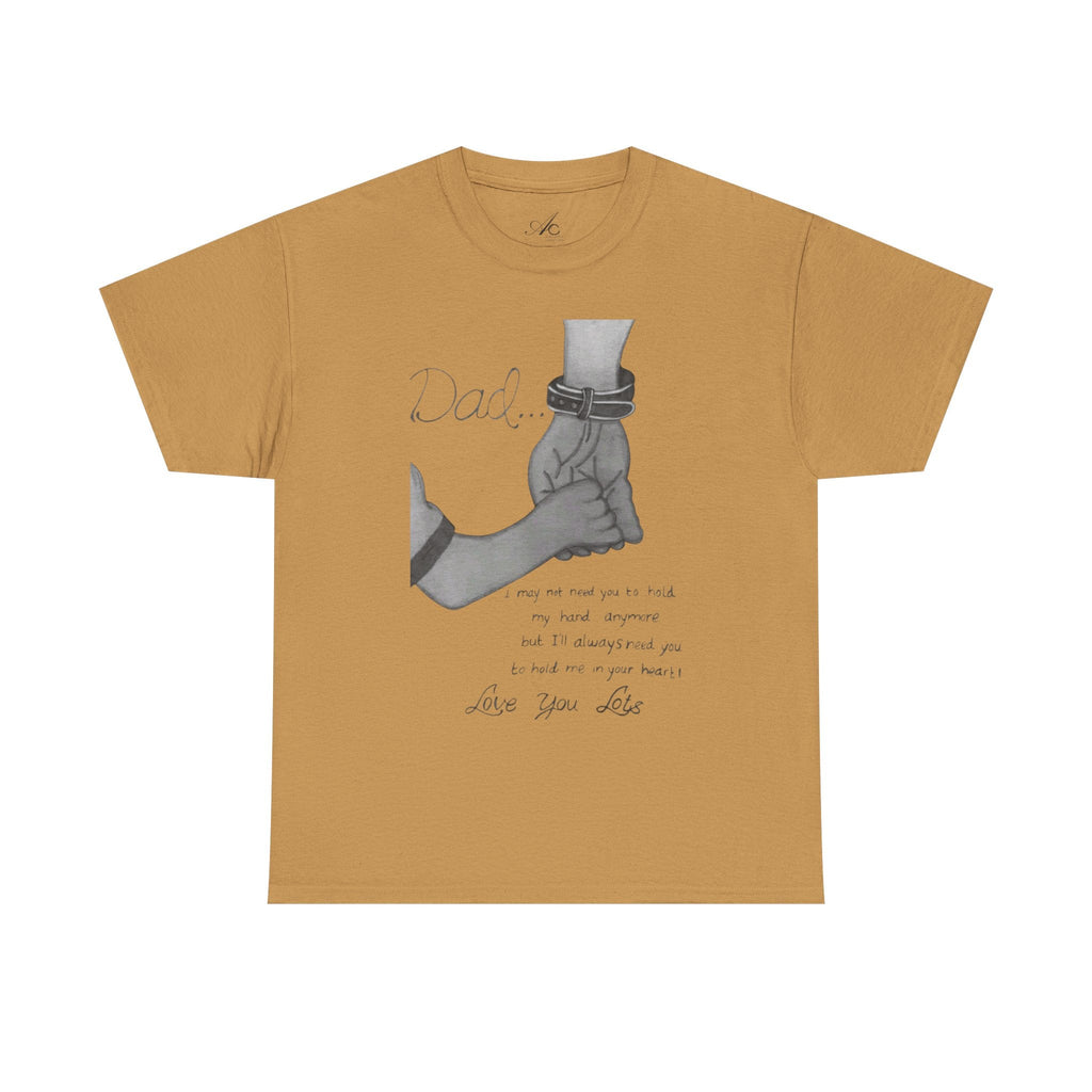 Heartfelt Dad Tee, Perfect Gift for Father's Day, Casual Wear, Family Bonding, Unisex Cotton Shirt, Thoughtful Keepsake - Metamorphosis Creations