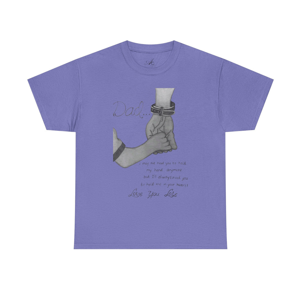 Heartfelt Dad Tee, Perfect Gift for Father's Day, Casual Wear, Family Bonding, Unisex Cotton Shirt, Thoughtful Keepsake - Metamorphosis Creations