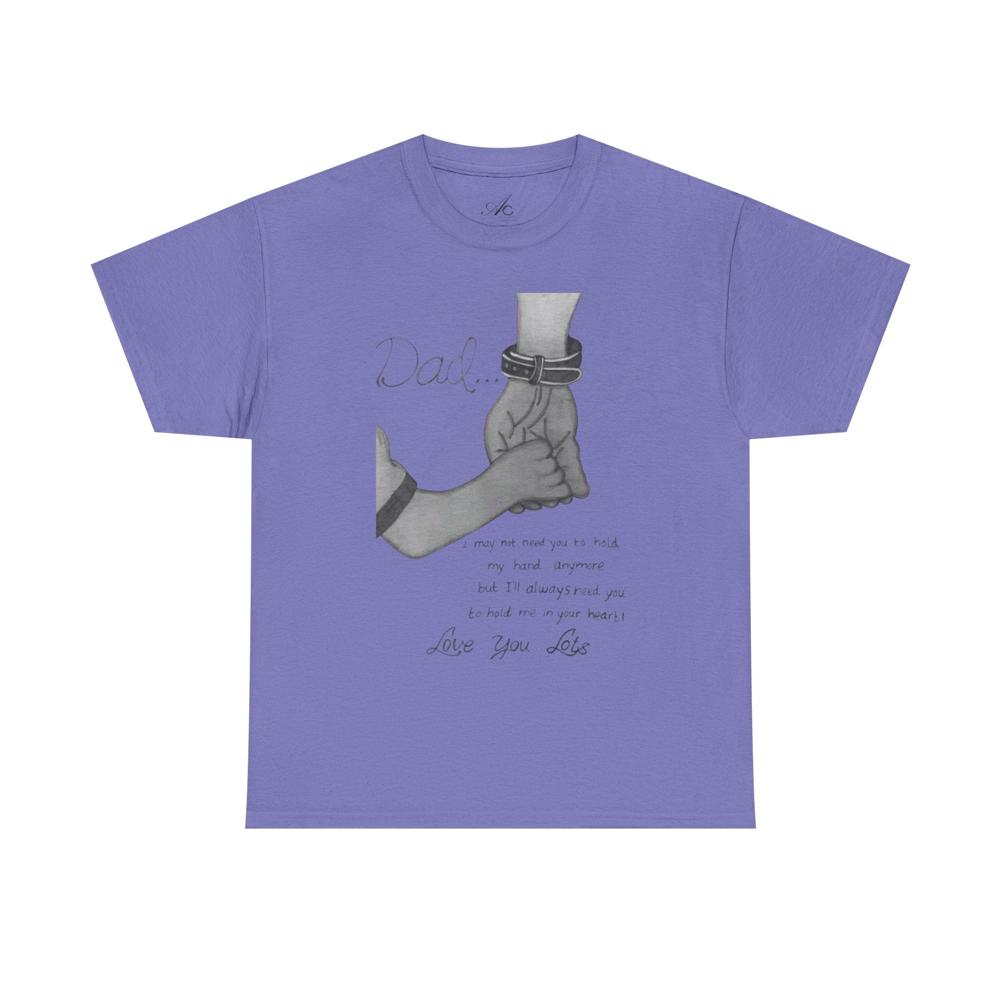 Heartfelt Dad Tee, Perfect Gift for Father's Day, Casual Wear, Family Bonding, Unisex Cotton Shirt, Thoughtful Keepsake - Metamorphosis Creations