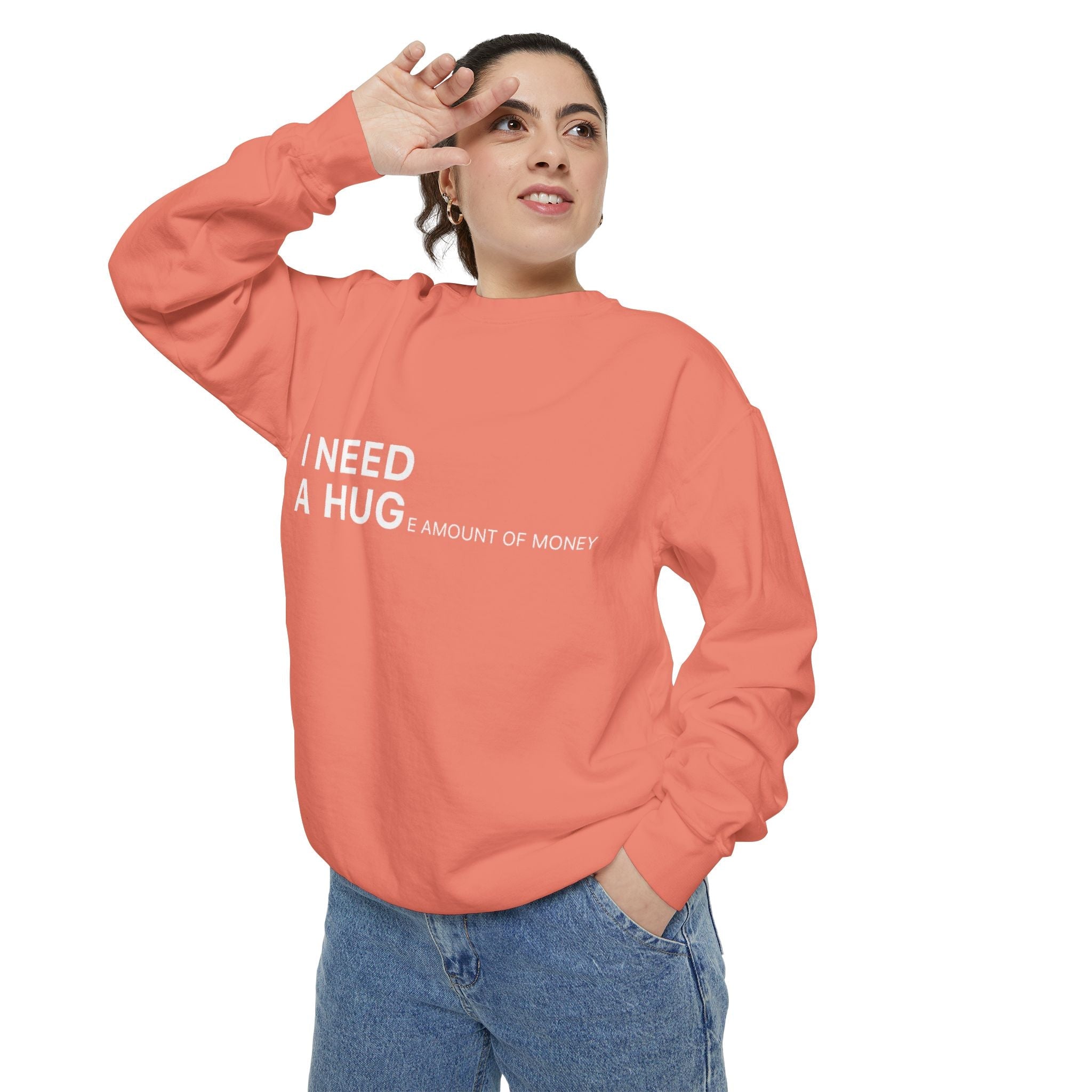 I Need A Hug Sweatshirt, Cozy Garment - Dyed Unisex Crew, Cute Gift for Friends, Warm Layer for Any Occasion, Perfect for Birthdays - Metamorphosis Creations