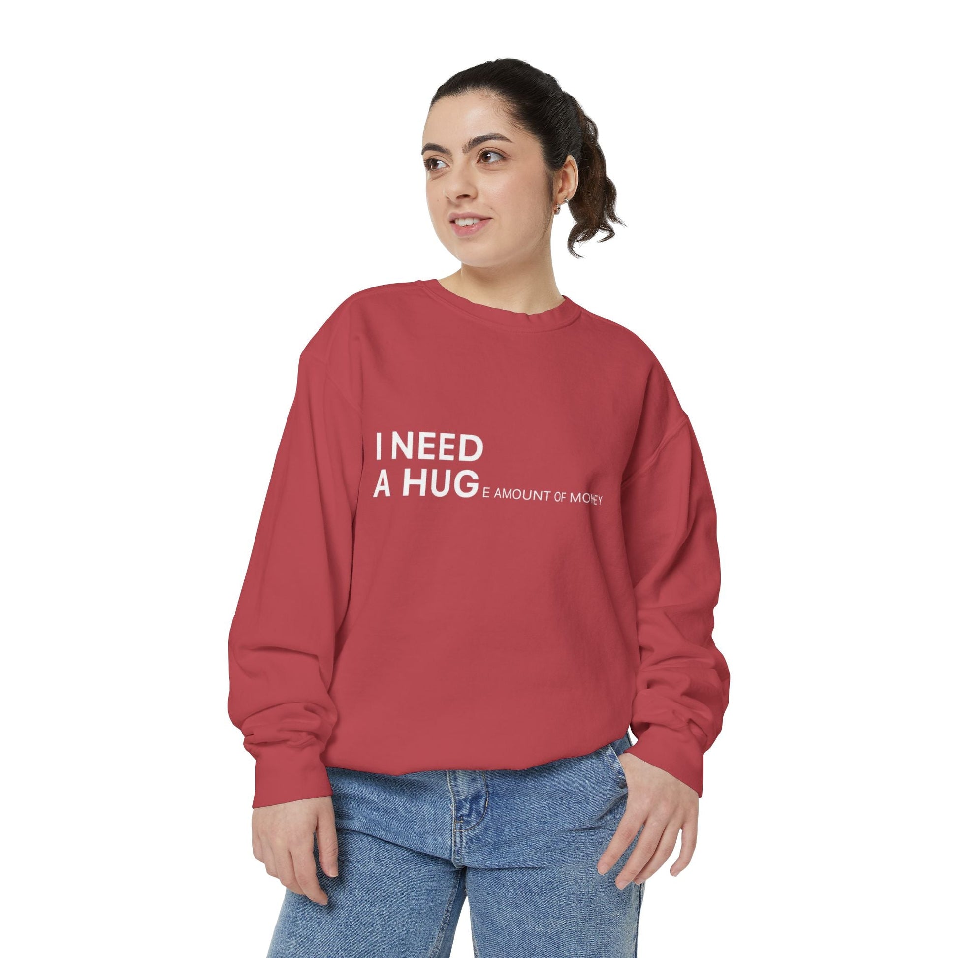 I Need A Hug Sweatshirt, Cozy Garment - Dyed Unisex Crew, Cute Gift for Friends, Warm Layer for Any Occasion, Perfect for Birthdays - Metamorphosis Creations