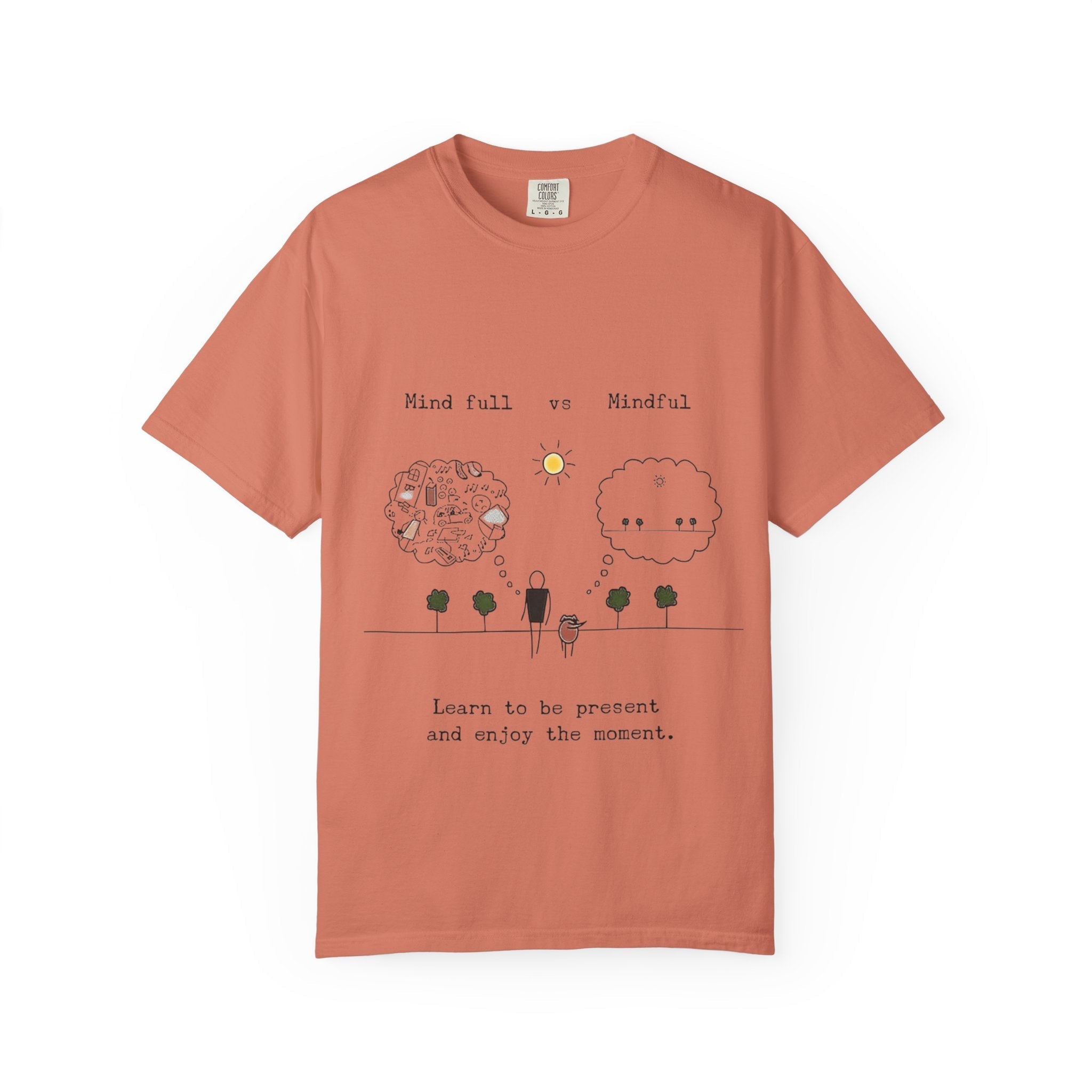 Let your outfit reflect your inner peace. Mindful Living T-Shirt Unisex Tee for Mindfulness, Self - Care, Gift for Yogis, Relaxed Vibe, - Metamorphosis Creations