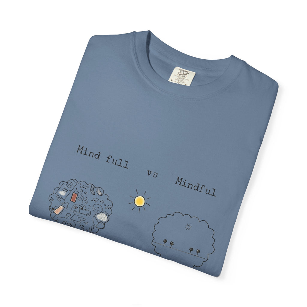 Let your outfit reflect your inner peace. Mindful Living T-Shirt Unisex Tee for Mindfulness, Self - Care, Gift for Yogis, Relaxed Vibe, - Metamorphosis Creations