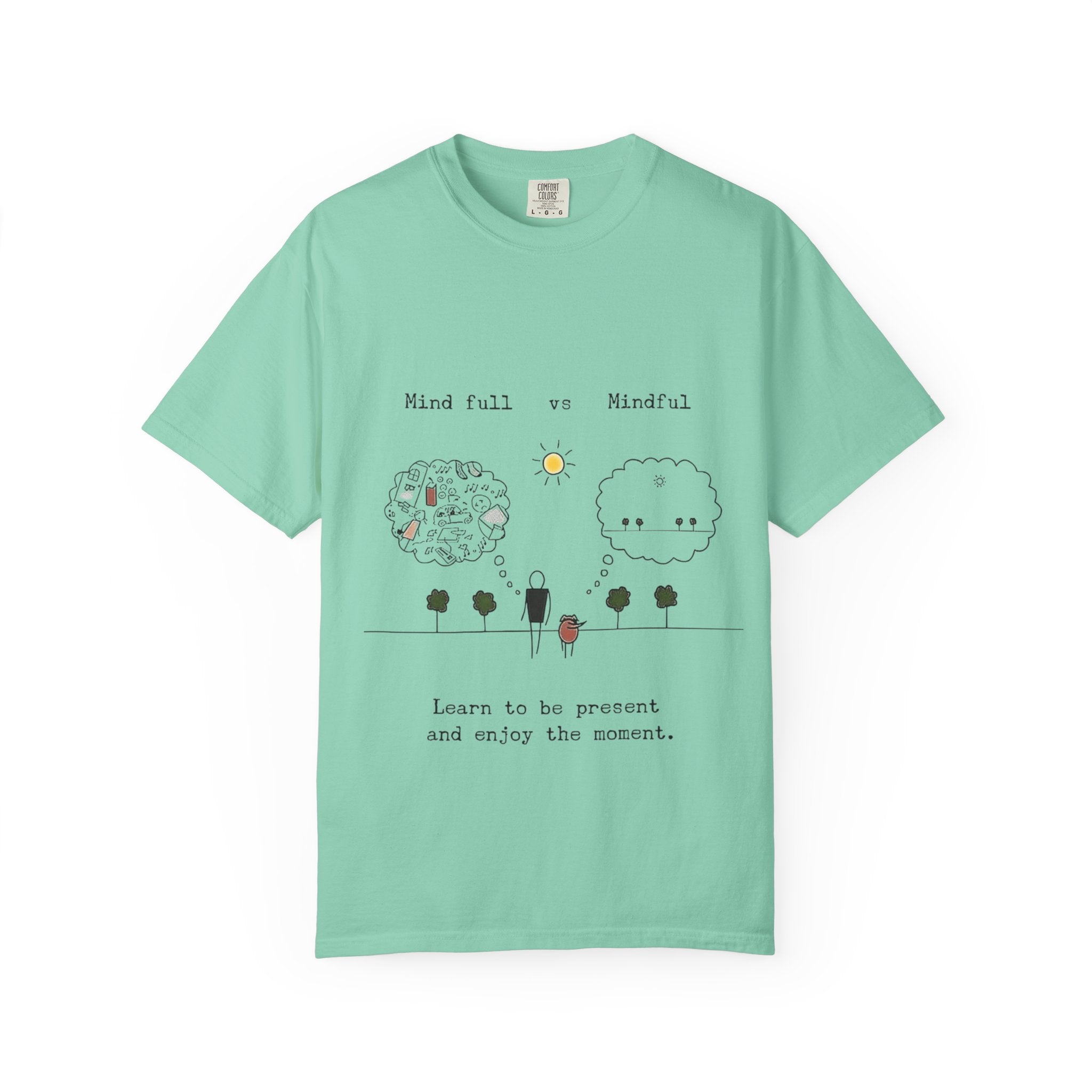 Let your outfit reflect your inner peace. Mindful Living T-Shirt Unisex Tee for Mindfulness, Self - Care, Gift for Yogis, Relaxed Vibe, - Metamorphosis Creations