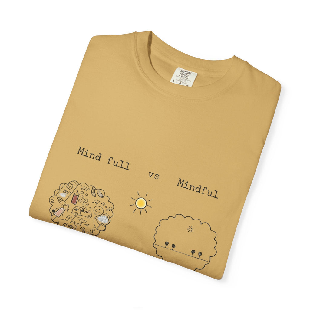 Let your outfit reflect your inner peace. Mindful Living T-Shirt Unisex Tee for Mindfulness, Self - Care, Gift for Yogis, Relaxed Vibe, - Metamorphosis Creations