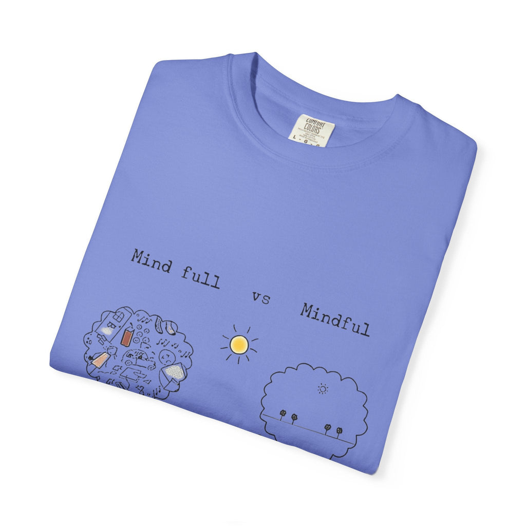 Let your outfit reflect your inner peace. Mindful Living T-Shirt Unisex Tee for Mindfulness, Self - Care, Gift for Yogis, Relaxed Vibe, - Metamorphosis Creations