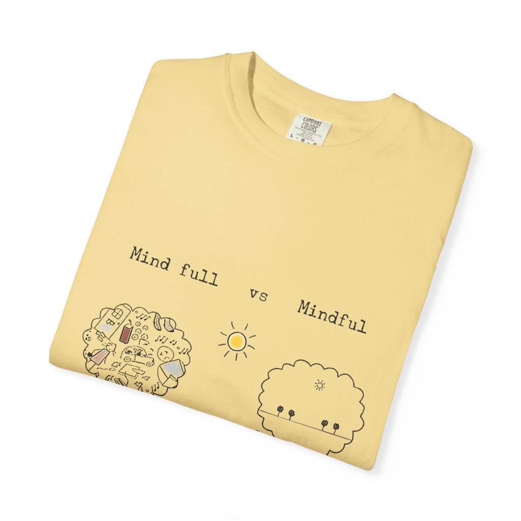 Let your outfit reflect your inner peace. Mindful Living T-Shirt Unisex Tee for Mindfulness, Self - Care, Gift for Yogis, Relaxed Vibe, - Metamorphosis Creations