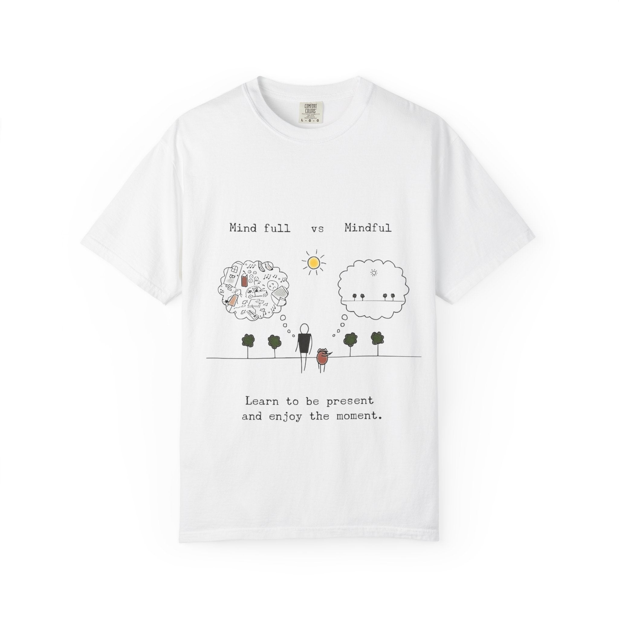 Let your outfit reflect your inner peace. Mindful Living T-Shirt Unisex Tee for Mindfulness, Self - Care, Gift for Yogis, Relaxed Vibe, - Metamorphosis Creations