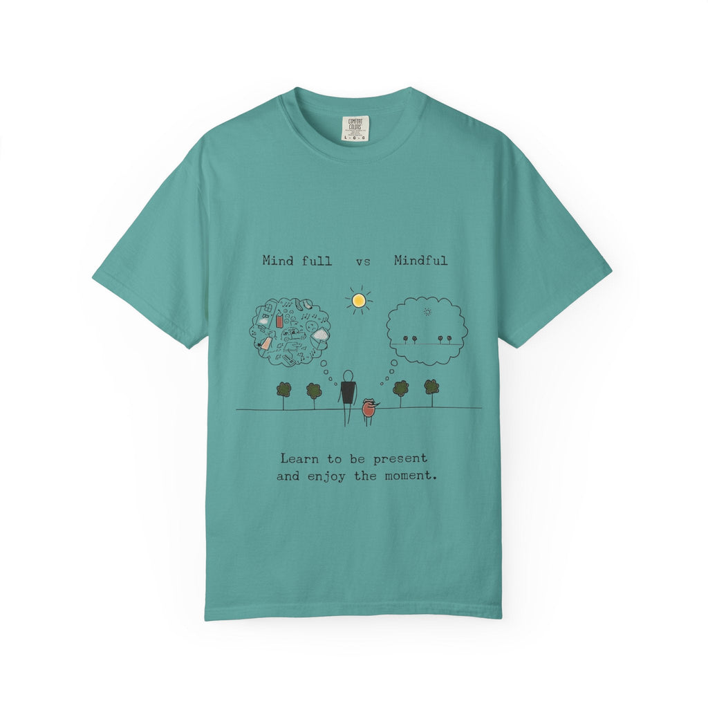Let your outfit reflect your inner peace. Mindful Living T-Shirt Unisex Tee for Mindfulness, Self - Care, Gift for Yogis, Relaxed Vibe, - Metamorphosis Creations