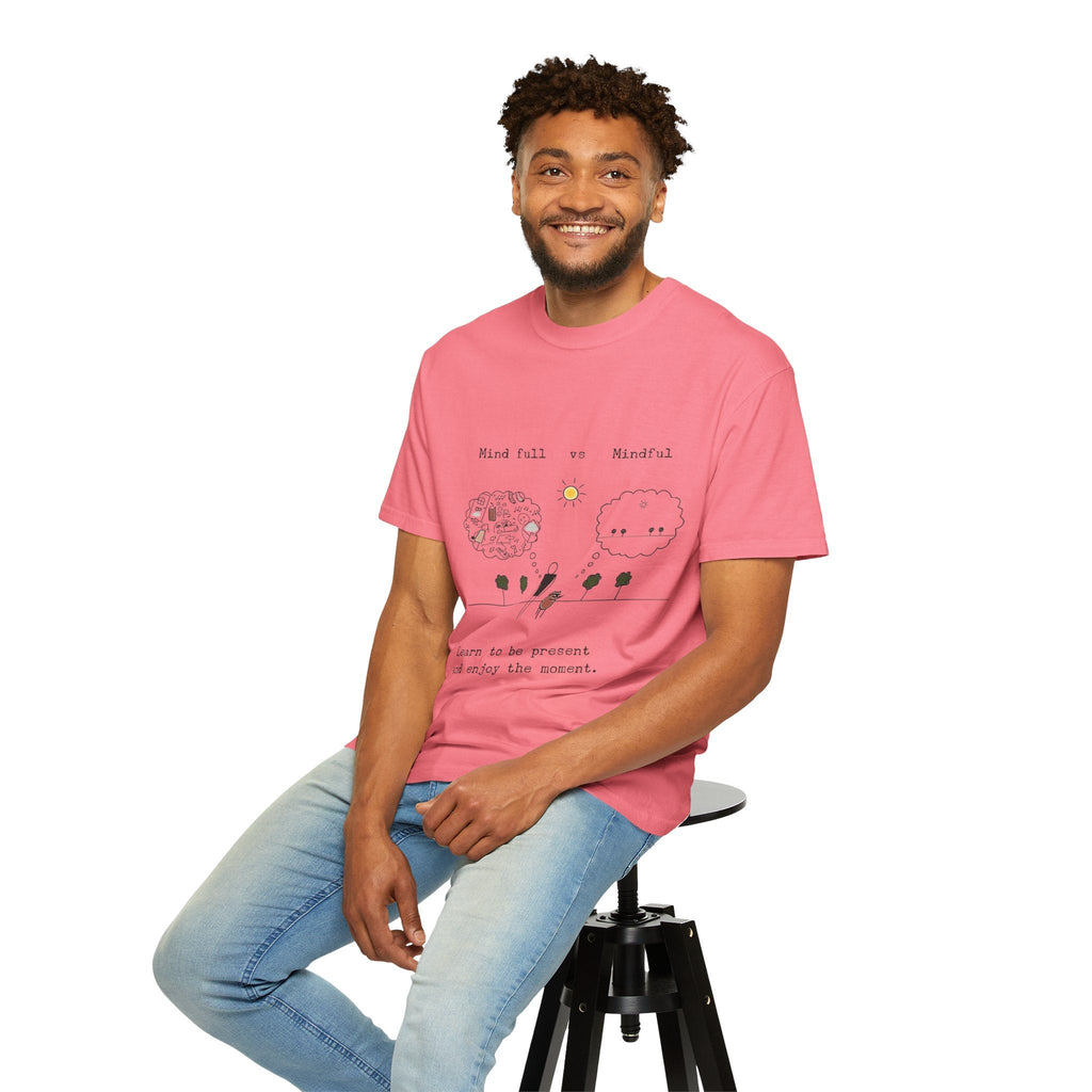 Let your outfit reflect your inner peace. Mindful Living T-Shirt Unisex Tee for Mindfulness, Self - Care, Gift for Yogis, Relaxed Vibe, - Metamorphosis Creations