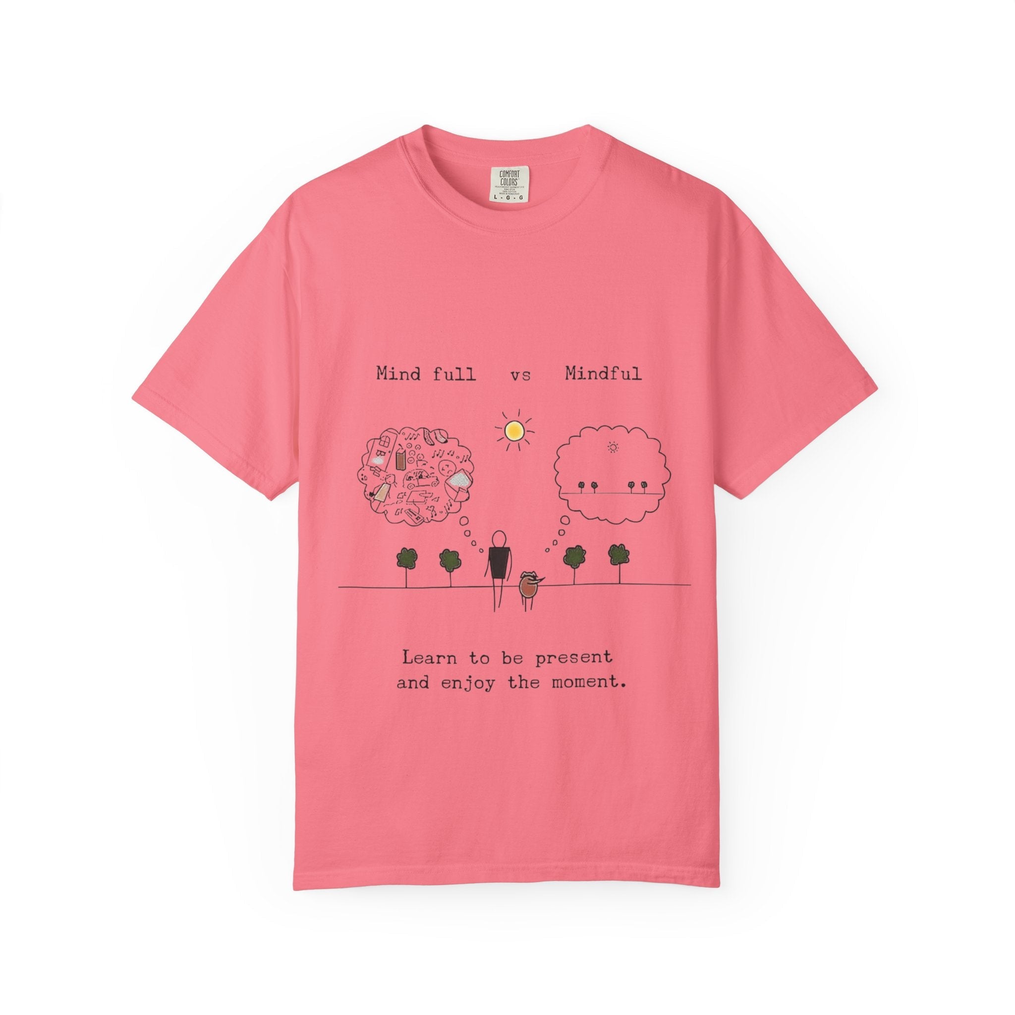 Let your outfit reflect your inner peace. Mindful Living T-Shirt Unisex Tee for Mindfulness, Self - Care, Gift for Yogis, Relaxed Vibe, - Metamorphosis Creations