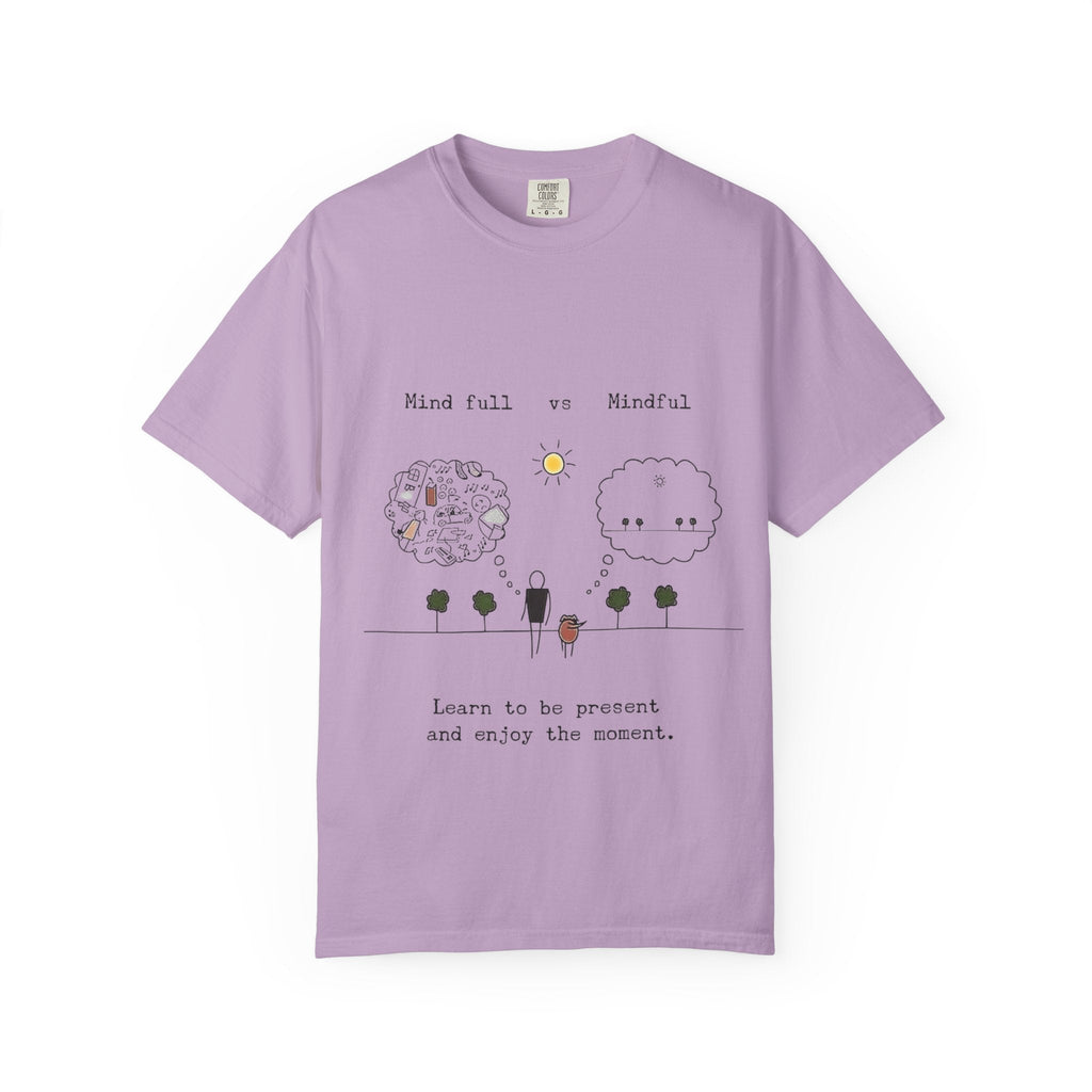 Let your outfit reflect your inner peace. Mindful Living T-Shirt Unisex Tee for Mindfulness, Self - Care, Gift for Yogis, Relaxed Vibe, - Metamorphosis Creations
