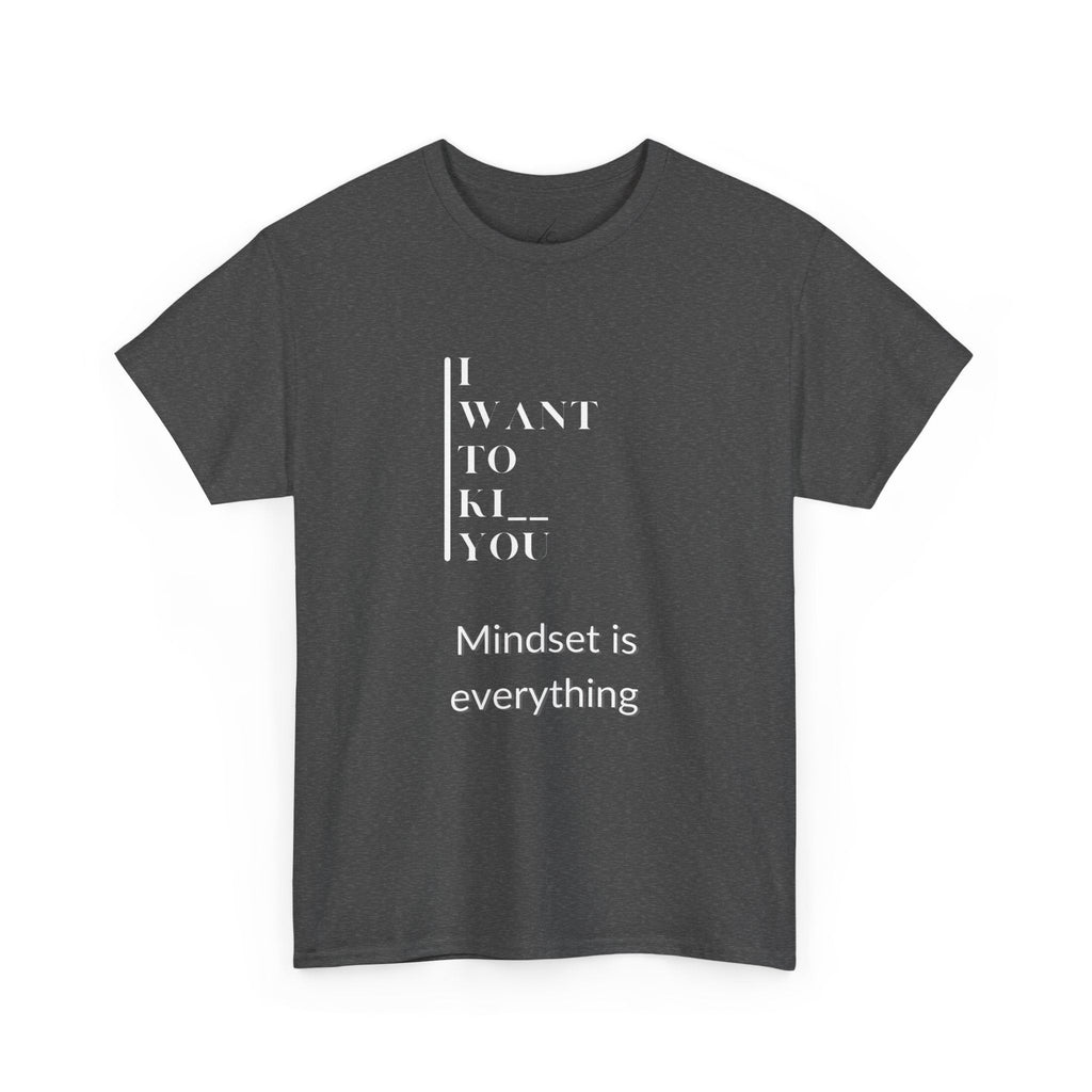 Mindset is Everything Unisex Heavy Cotton Tee, Motivational Shirt, Casual Wear, Gift for Friends, Inspirational Apparel, Everyday Motivation - Metamorphosis Creations