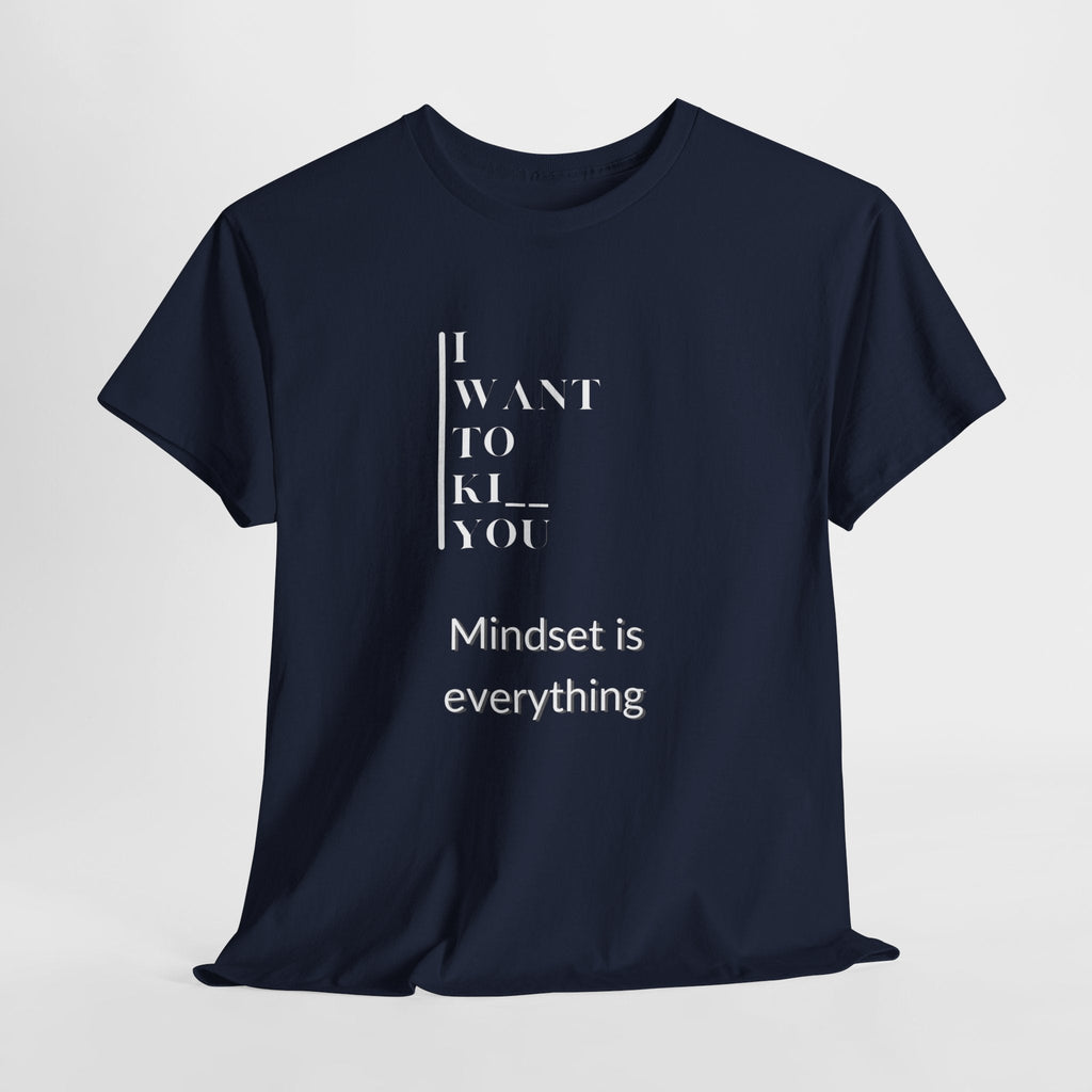 Mindset is Everything Unisex Heavy Cotton Tee, Motivational Shirt, Casual Wear, Gift for Friends, Inspirational Apparel, Everyday Motivation - Metamorphosis Creations