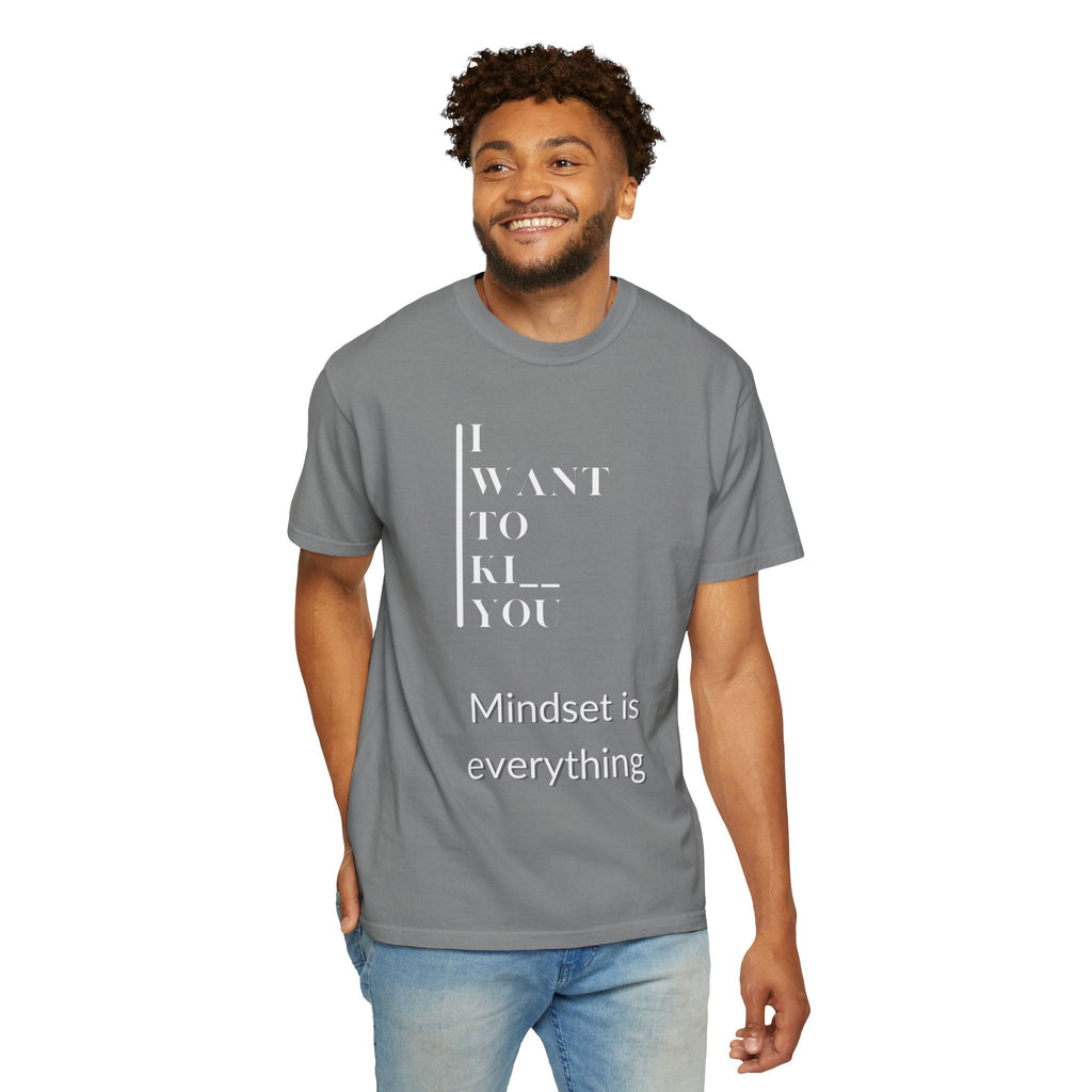 Mindset Matters Garment - Dyed T-Shirt - Motivational Quote Tee, Unisex Casual Wear, Gift for Friends, Inspirational Clothing, Self - Help - Metamorphosis Creations