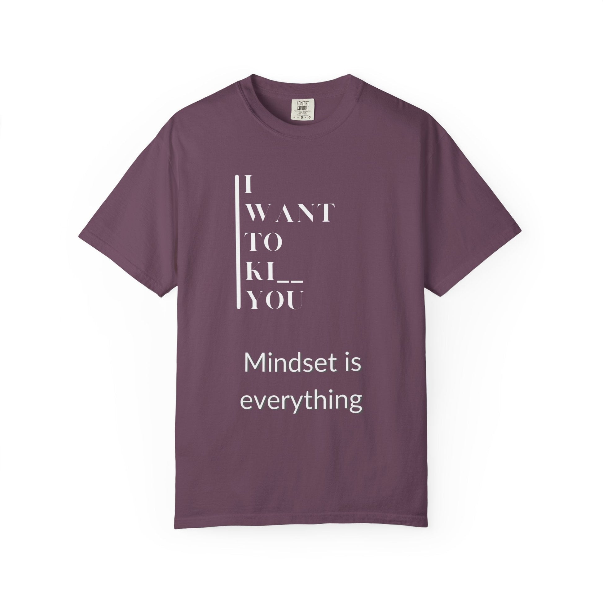 Mindset Matters Garment - Dyed T-Shirt - Motivational Quote Tee, Unisex Casual Wear, Gift for Friends, Inspirational Clothing, Self - Help - Metamorphosis Creations