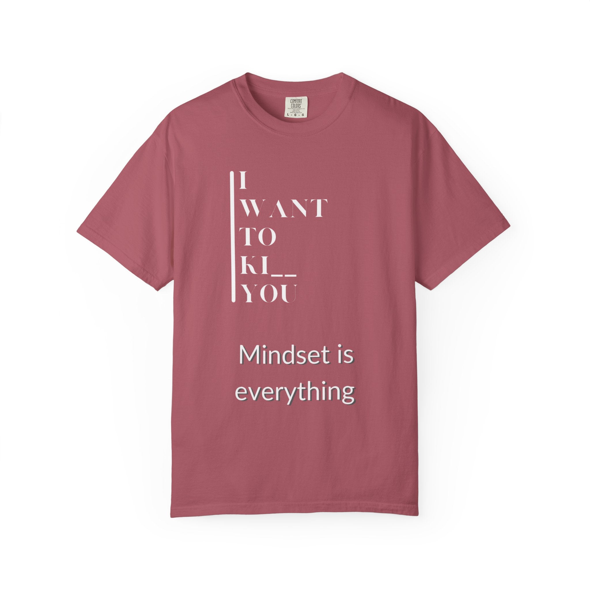 Mindset Matters Garment - Dyed T-Shirt - Motivational Quote Tee, Unisex Casual Wear, Gift for Friends, Inspirational Clothing, Self - Help - Metamorphosis Creations