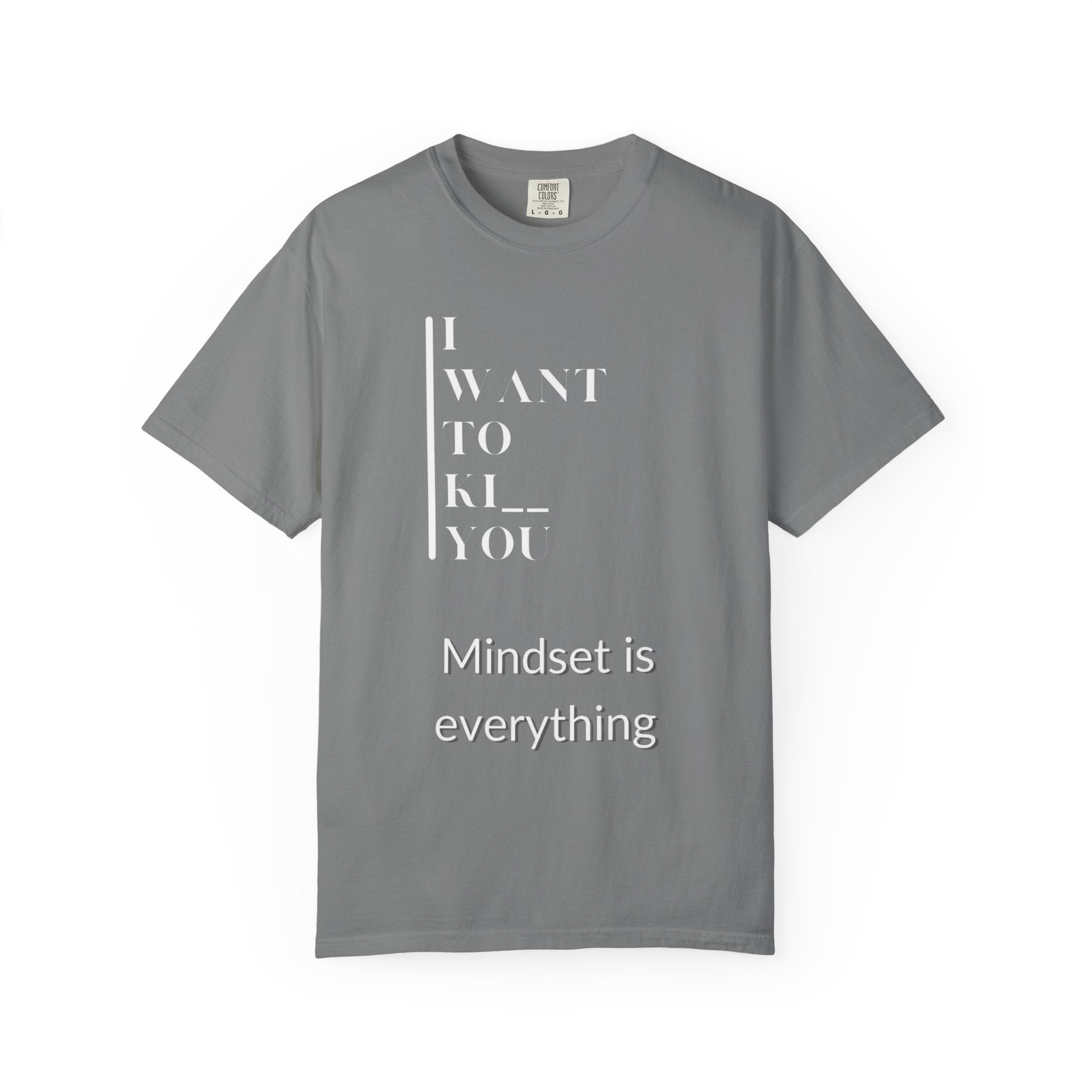 Mindset Matters Garment - Dyed T-Shirt - Motivational Quote Tee, Unisex Casual Wear, Gift for Friends, Inspirational Clothing, Self - Help - Metamorphosis Creations