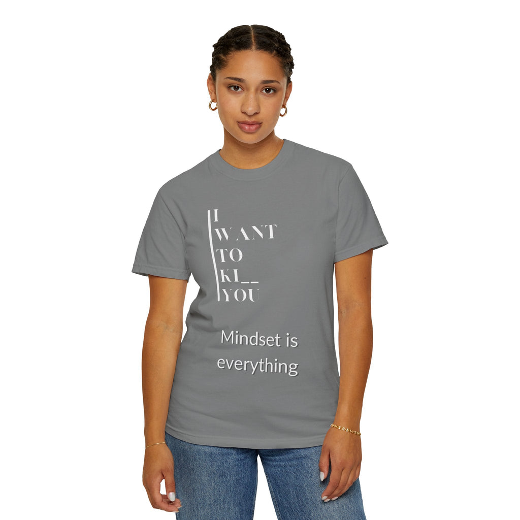 Mindset Matters Garment - Dyed T-Shirt - Motivational Quote Tee, Unisex Casual Wear, Gift for Friends, Inspirational Clothing, Self - Help - Metamorphosis Creations