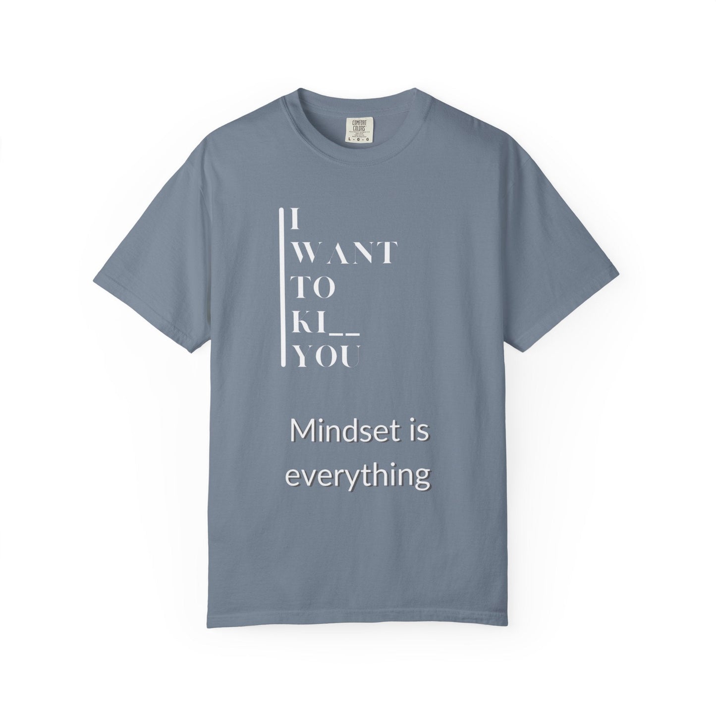Mindset Matters Garment - Dyed T-Shirt - Motivational Quote Tee, Unisex Casual Wear, Gift for Friends, Inspirational Clothing, Self - Help - Metamorphosis Creations