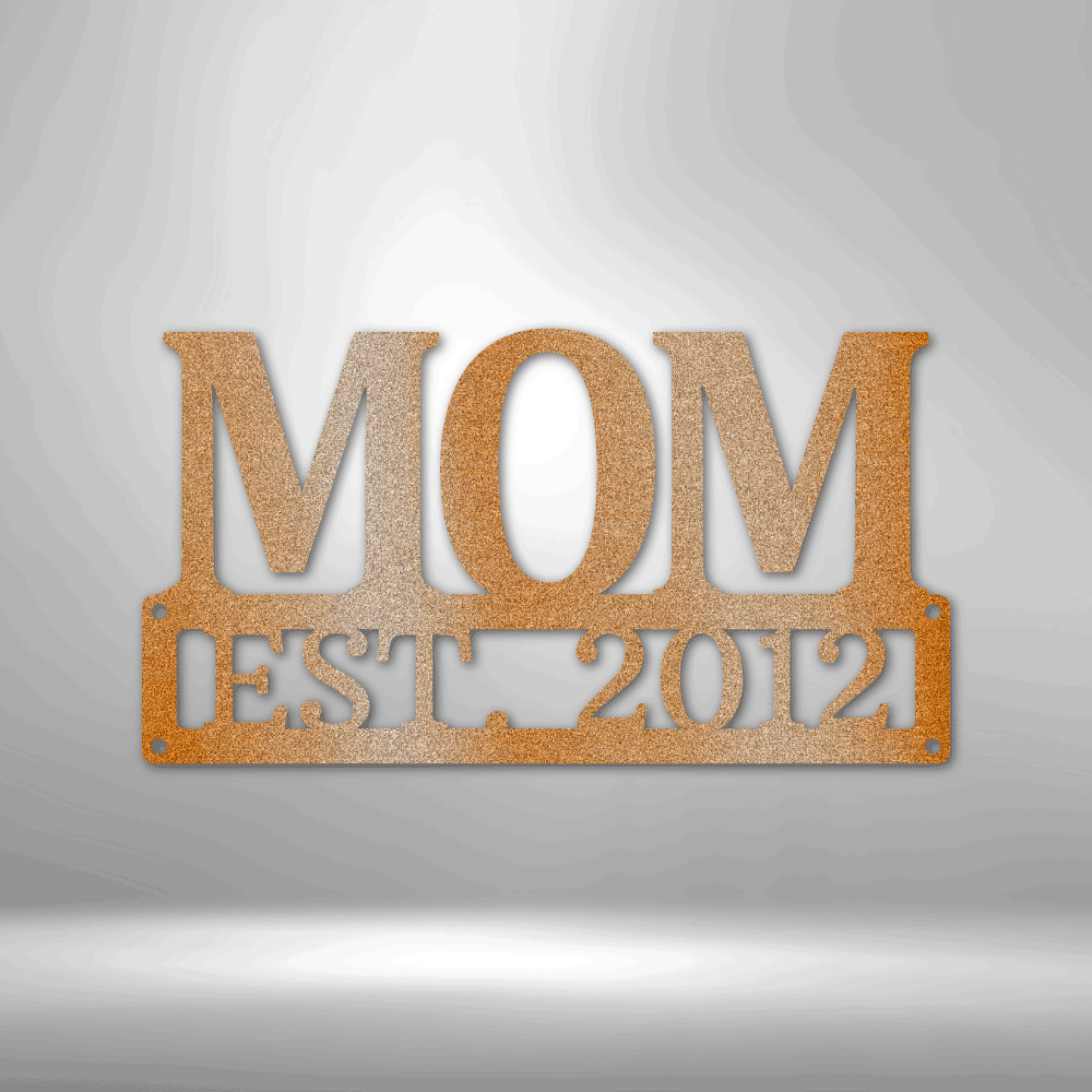 Mother's Day Plaque - Steel SIgn - Metamorphosis Creations